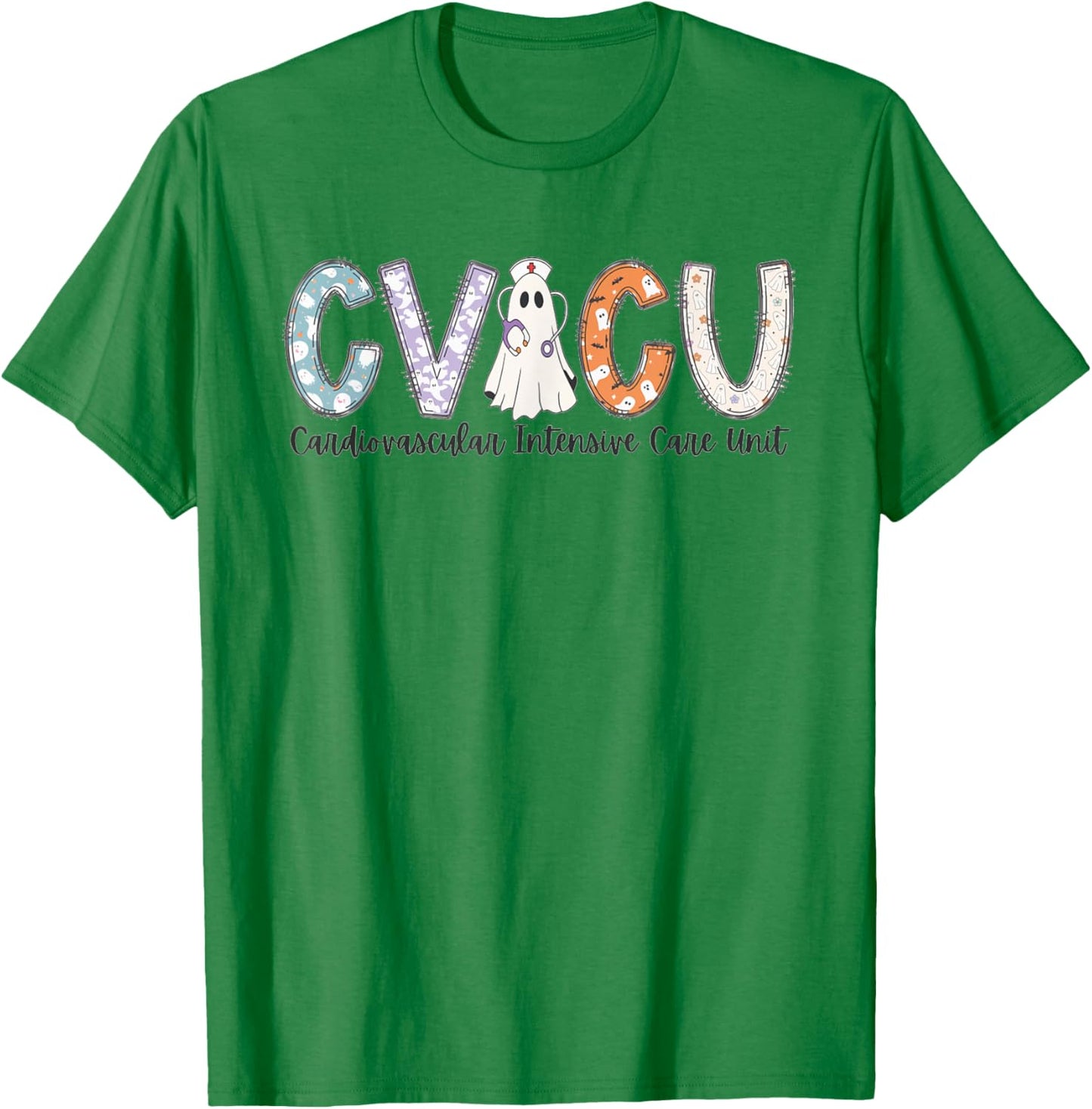 Women CVICU Nurse Halloween Ghost Cardio Intensive Care Unit T-Shirt - T-Shirt | Irish Green