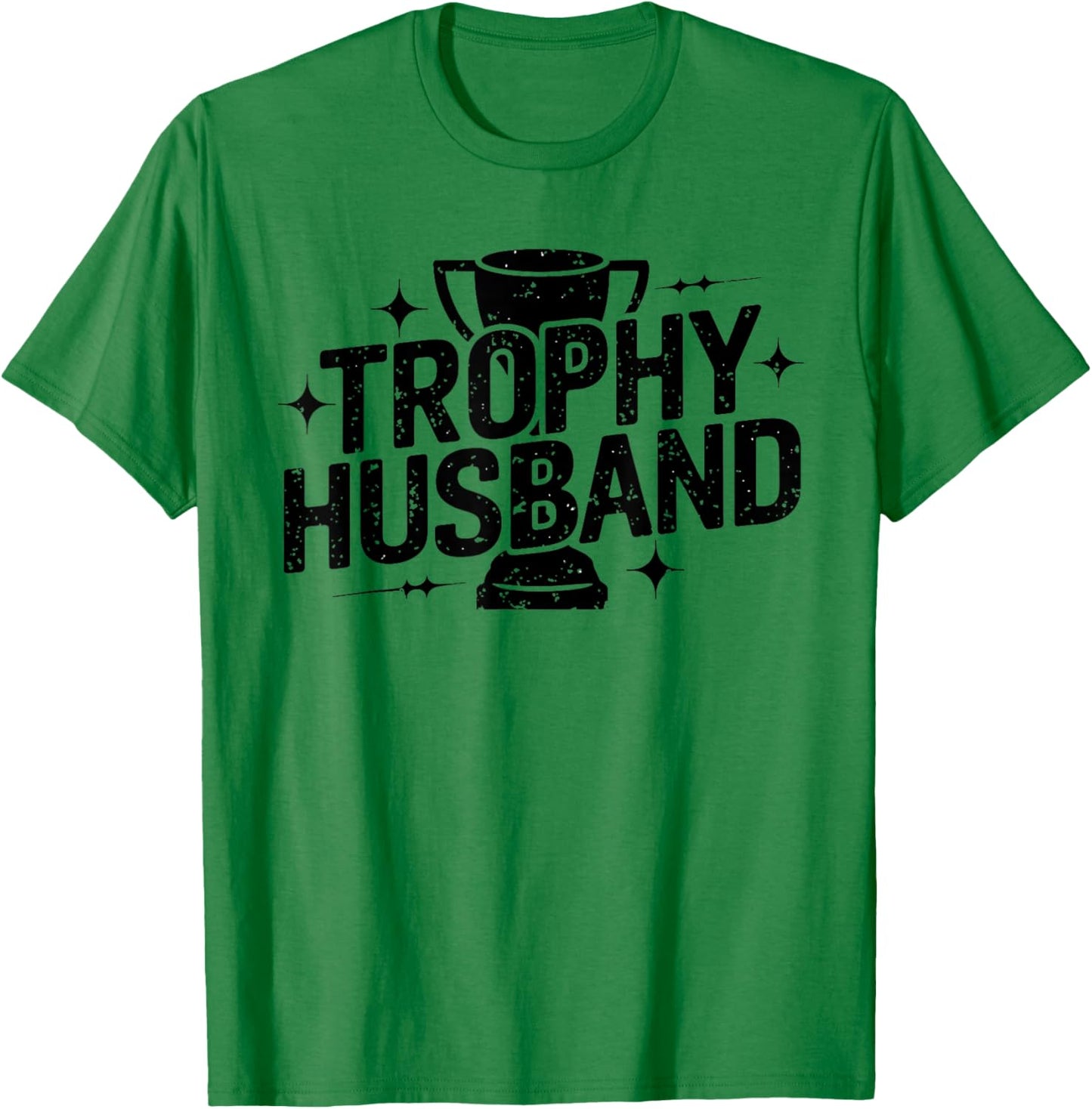 Funny Trophy Husband Definition Humor for Couples T-Shirt - T-Shirt | Irish Green