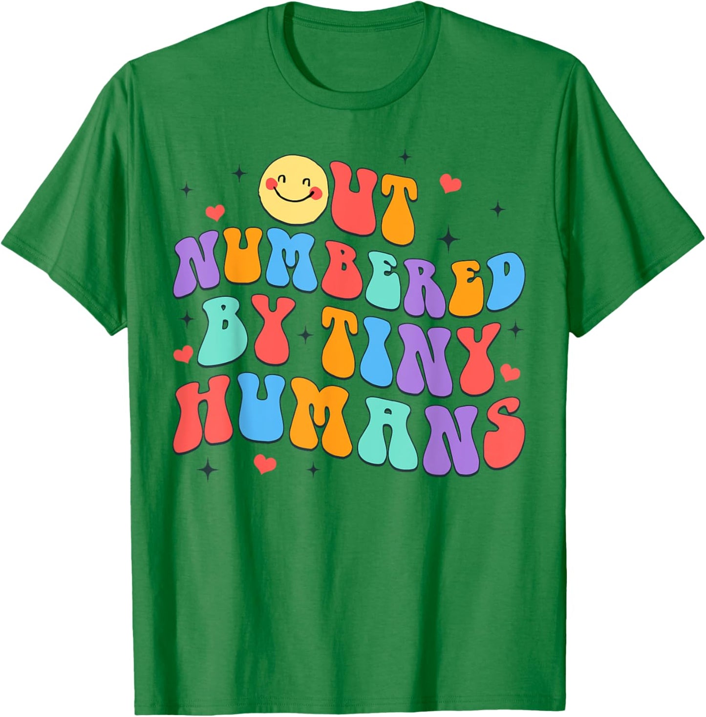 Daycare Teacher Early Childhood Outnumbered By Tiny Humans T-Shirt - T-Shirt | Irish Green