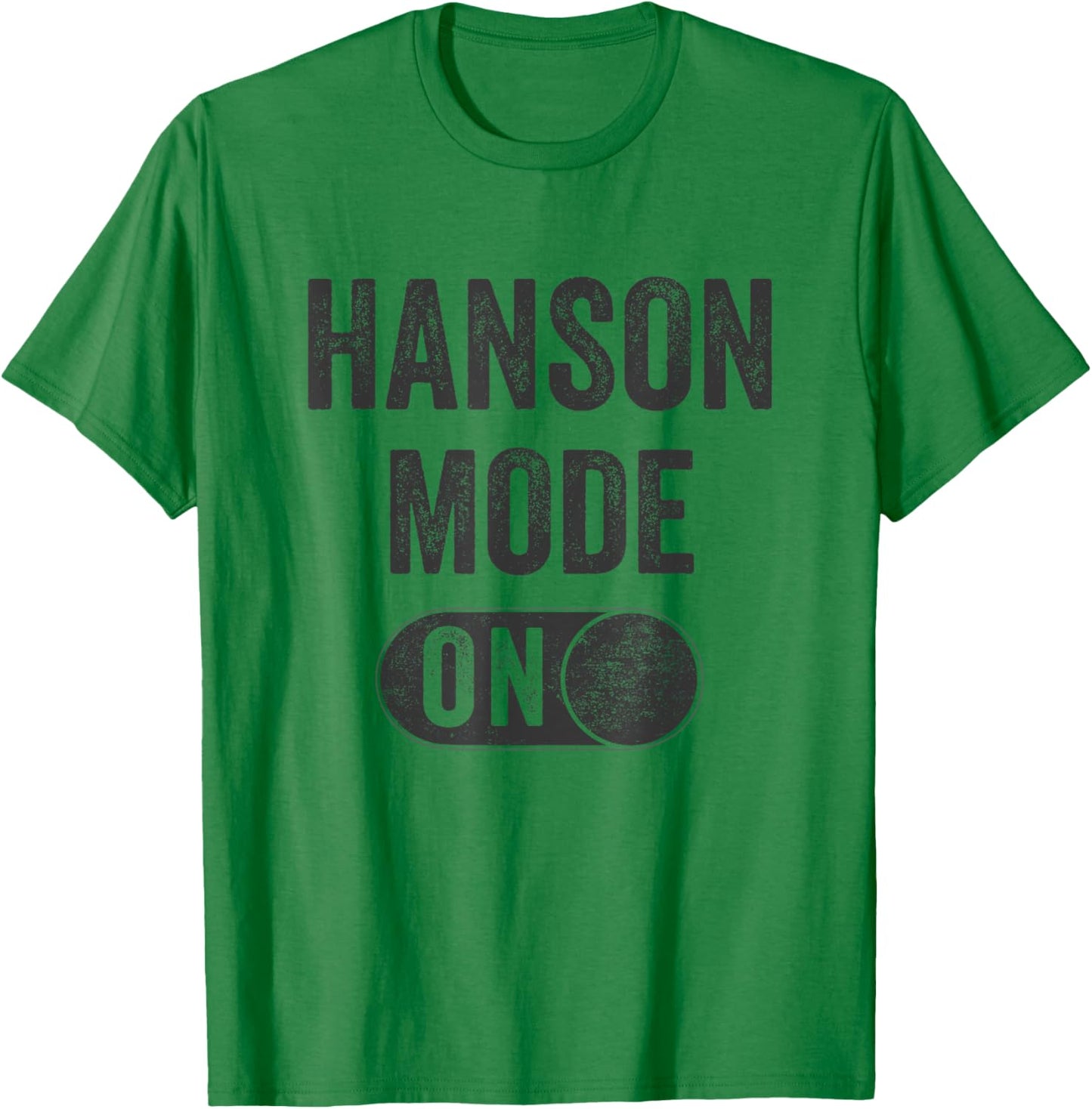 Hanson Band Mode On - Hanson Fan Fanson Concert Tour Wear T-Shirt - T-Shirt | Irish Green