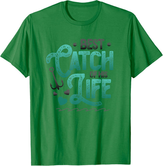 Fishing Husband Best Catch Of His Life Women Matching Couple T-Shirt - T-Shirt | Irish Green