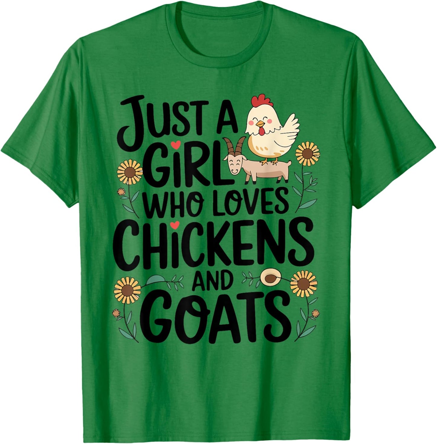 Just A Girl Who Loves Chicken And Goats Farming Farmer Women T-Shirt - T-Shirt | Irish Green