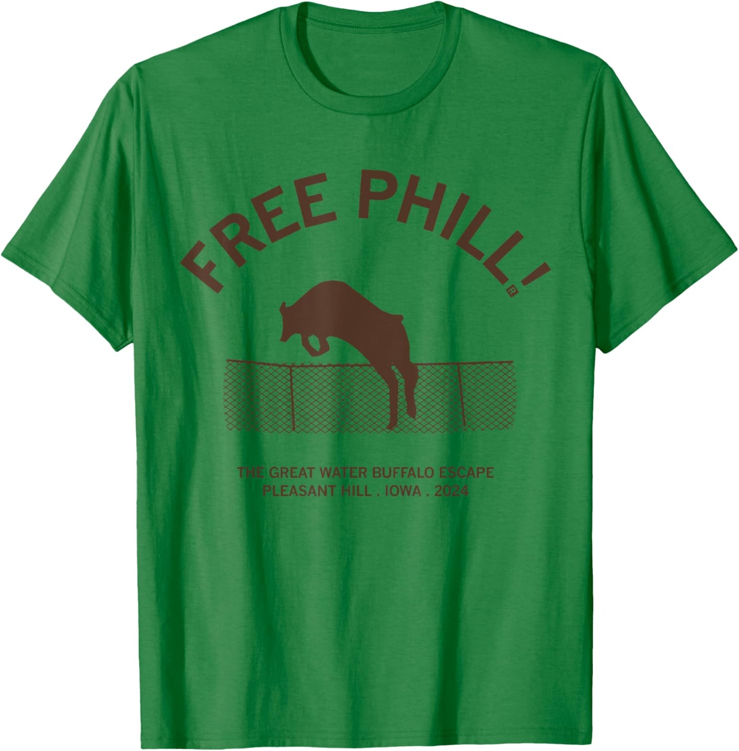 Free Phill The Great Water Buffalo Escape Pleasant Hill Iowa T-Shirt - T-Shirt | Irish Green