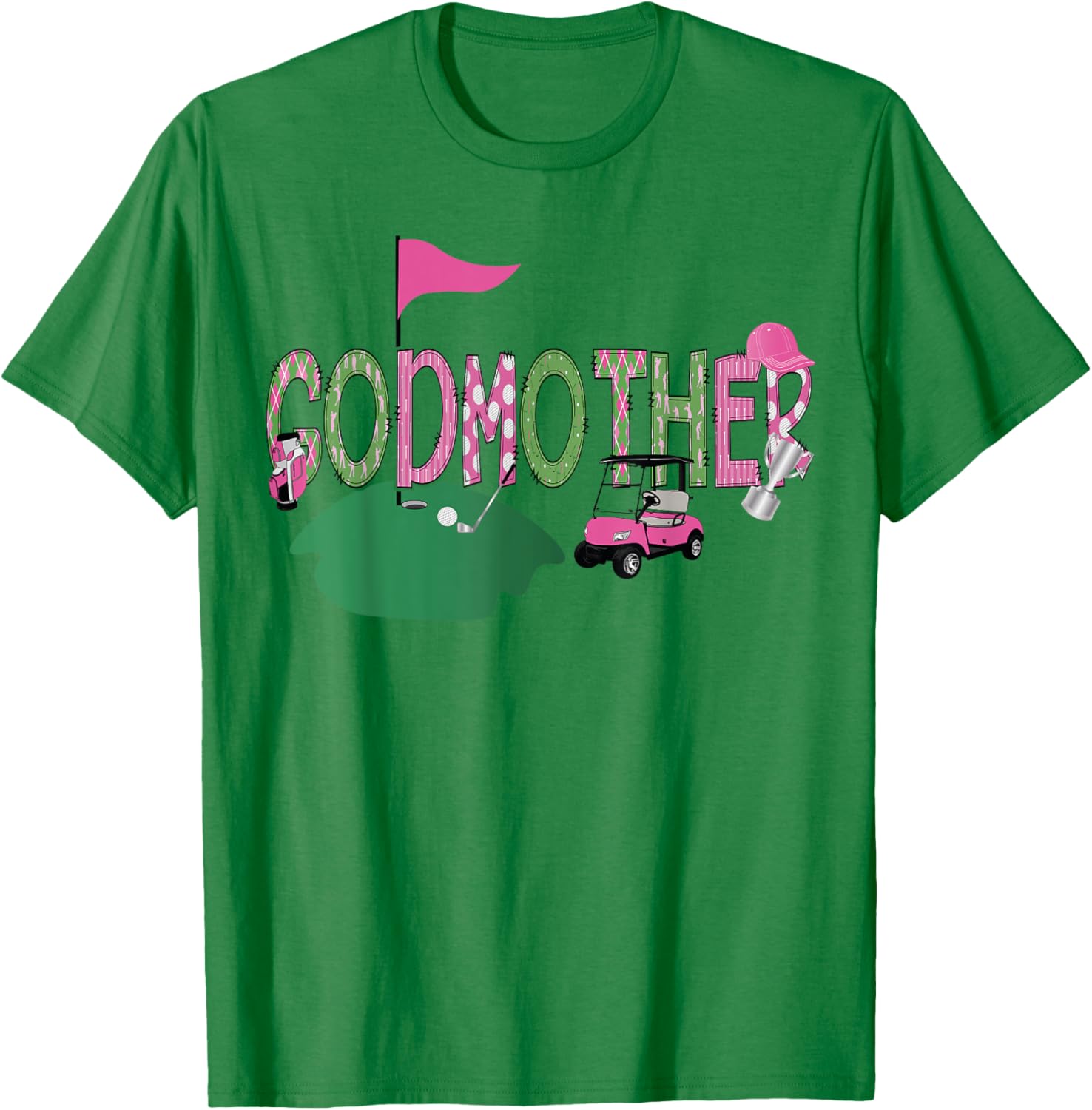 Golf GodMother Hole In One Golf 1St Birthday Party T-Shirt - T-Shirt | Irish Green