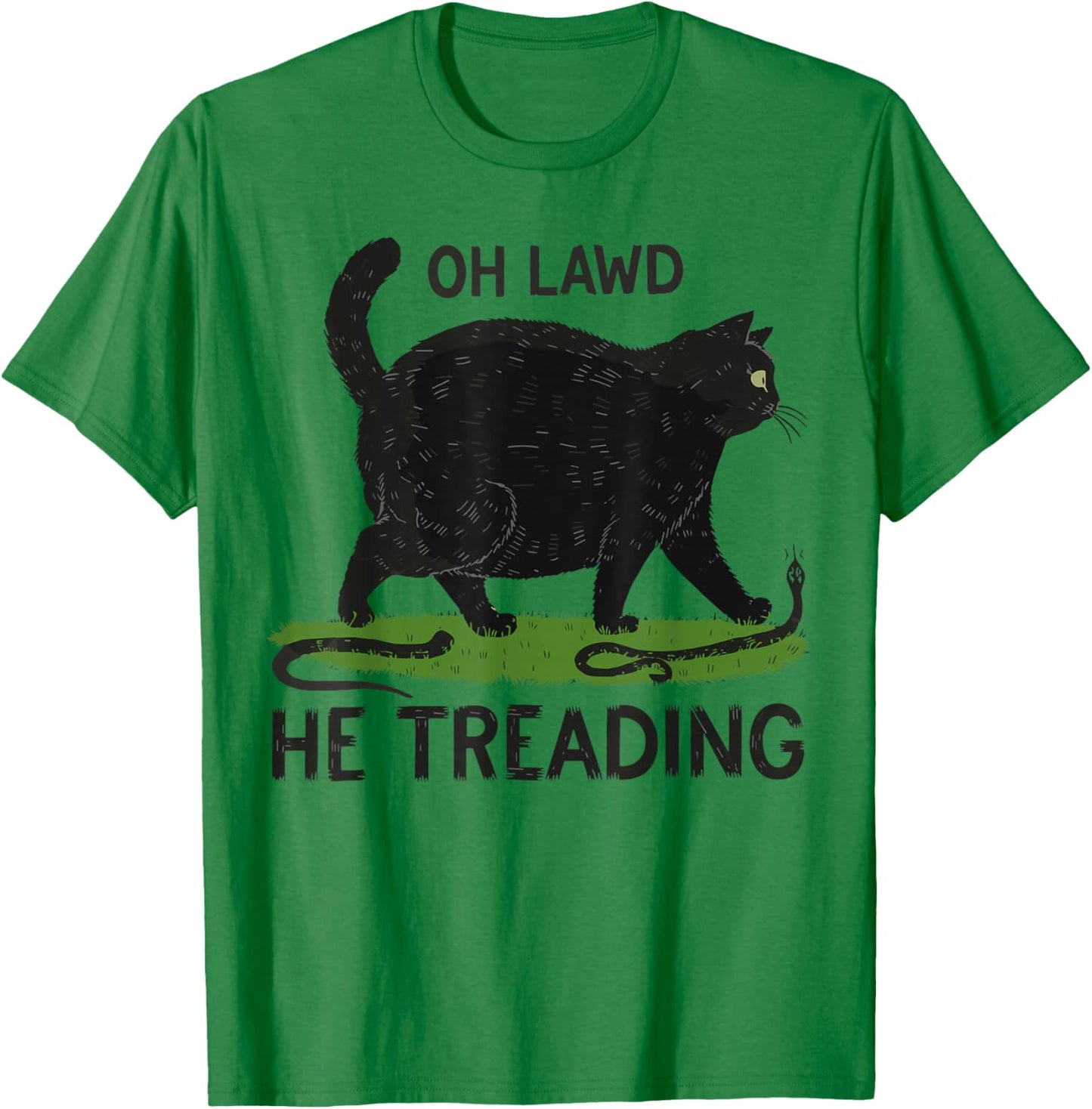 Oh Lawd He Treading Funny Fat Cat Lover Funny Memes Cat Mom T-Shirt - T-Shirt | Irish Green