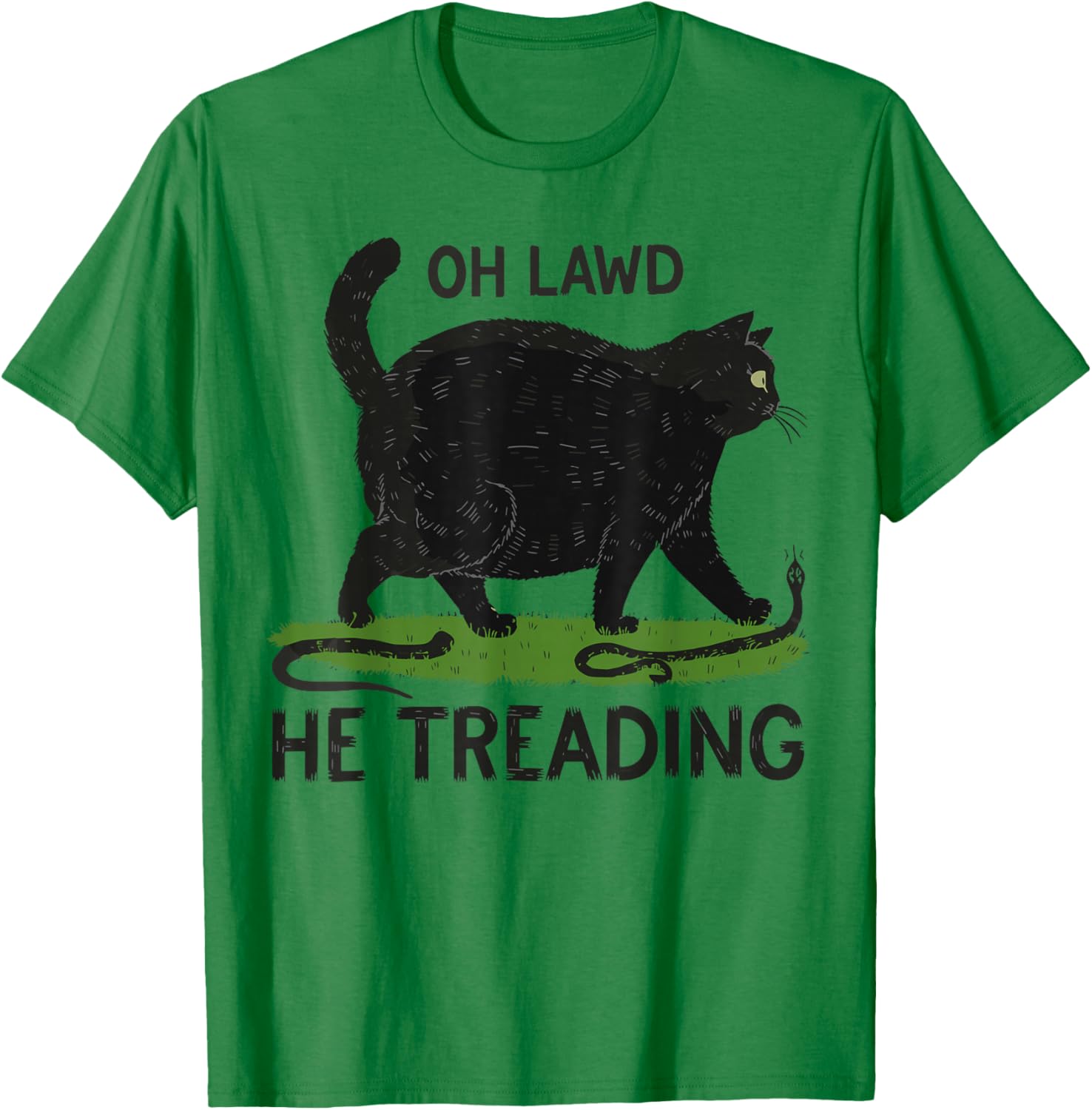 Oh Lawd He Treading Funny Fat Cat Lover Funny Memes Cat Mom T-Shirt - T-Shirt | Irish Green