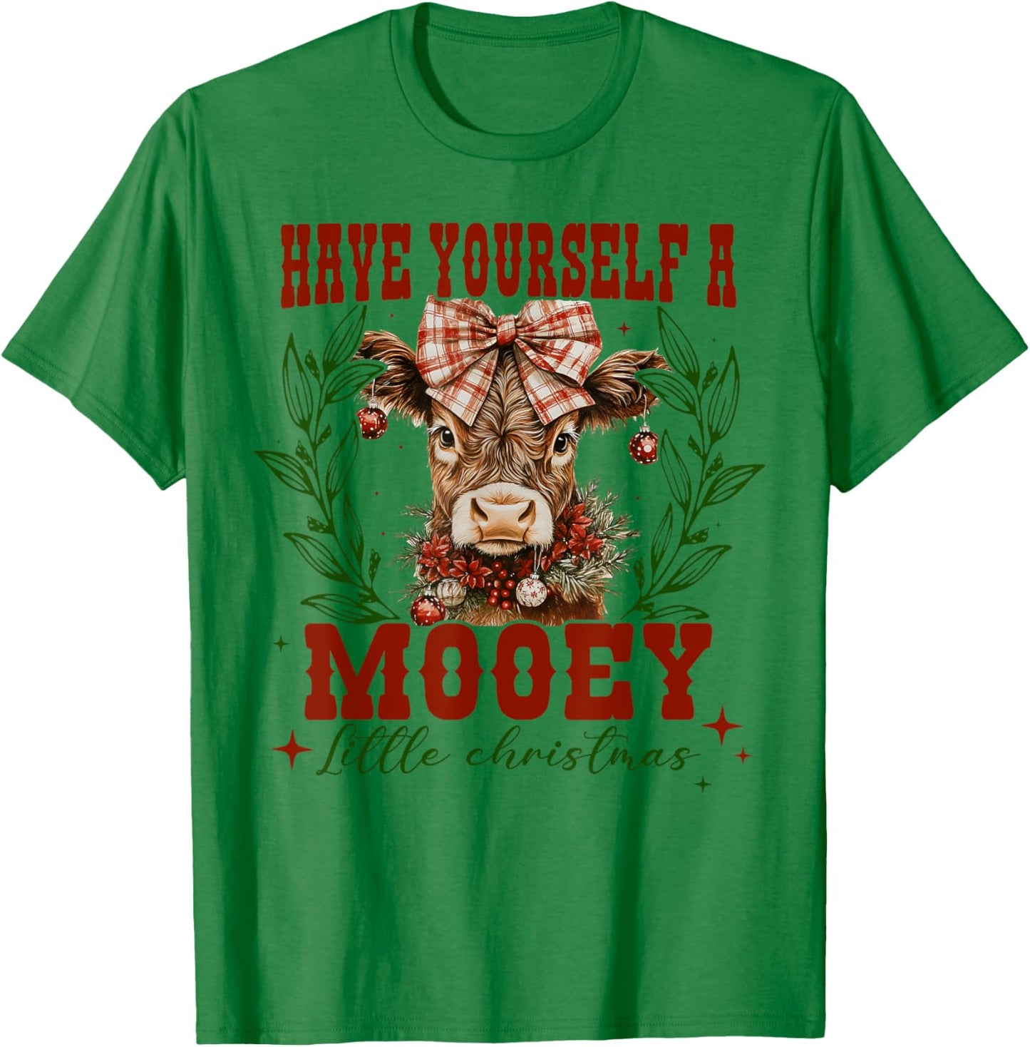 Have Yourself A Mooey Little Christmas Highland Cow Western T-Shirt - T-Shirt | Irish Green