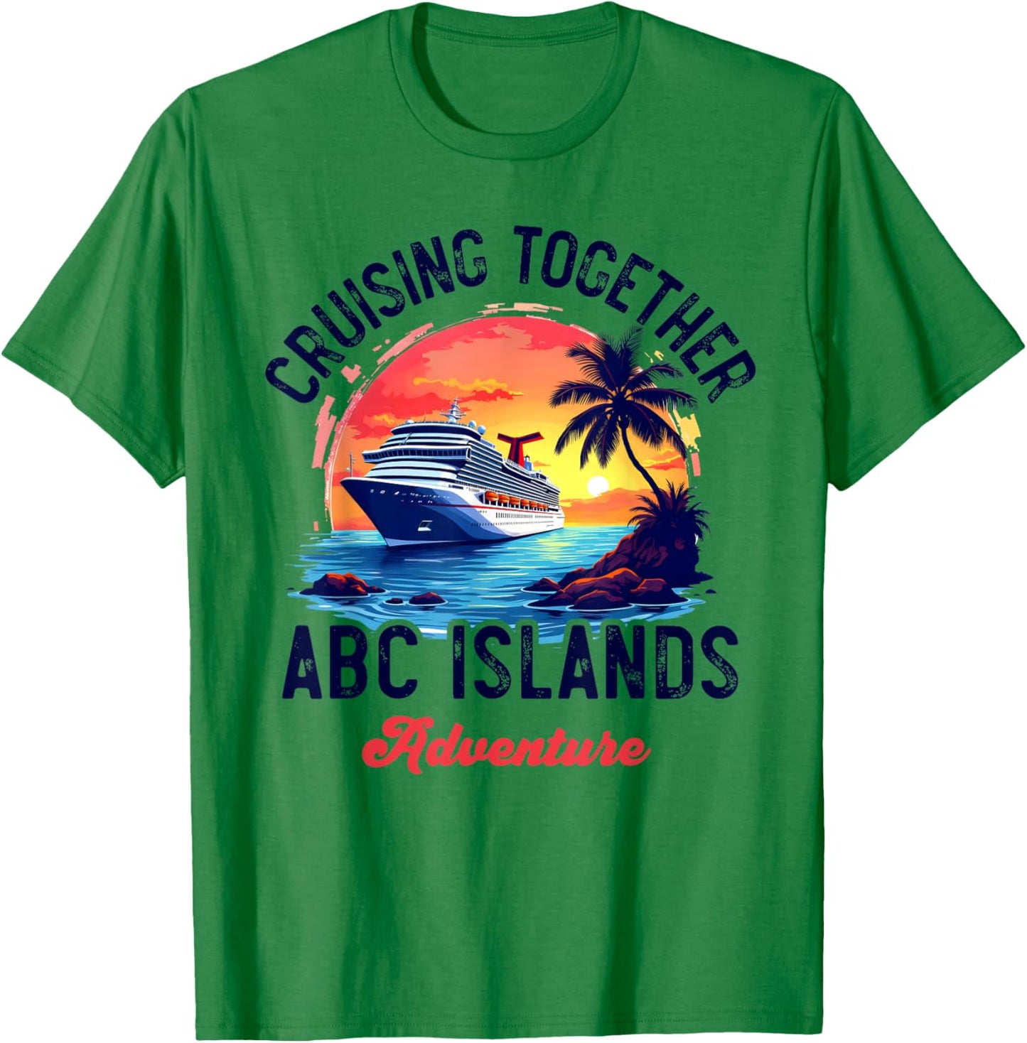 Aruba Bonaire Curacao Cruise Adventure Caribbean ABC Islands T-Shirt - T-Shirt | Irish Green