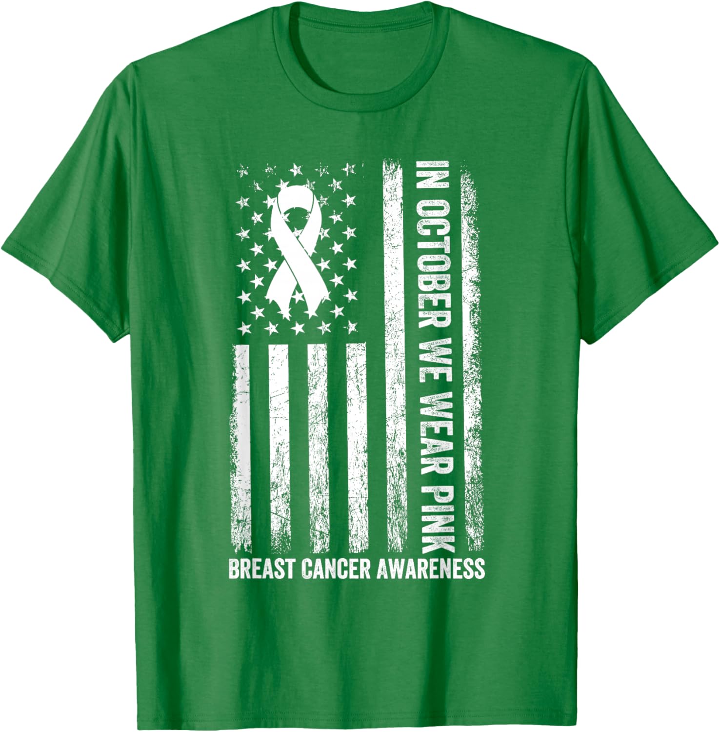 In October We Wear Pink USA Flag Breast Cancer Awareness T-Shirt - T-Shirt | Irish Green