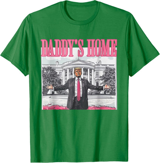 Trump Daddys Home White House 2024 T-Shirt - T-Shirt | Irish Green