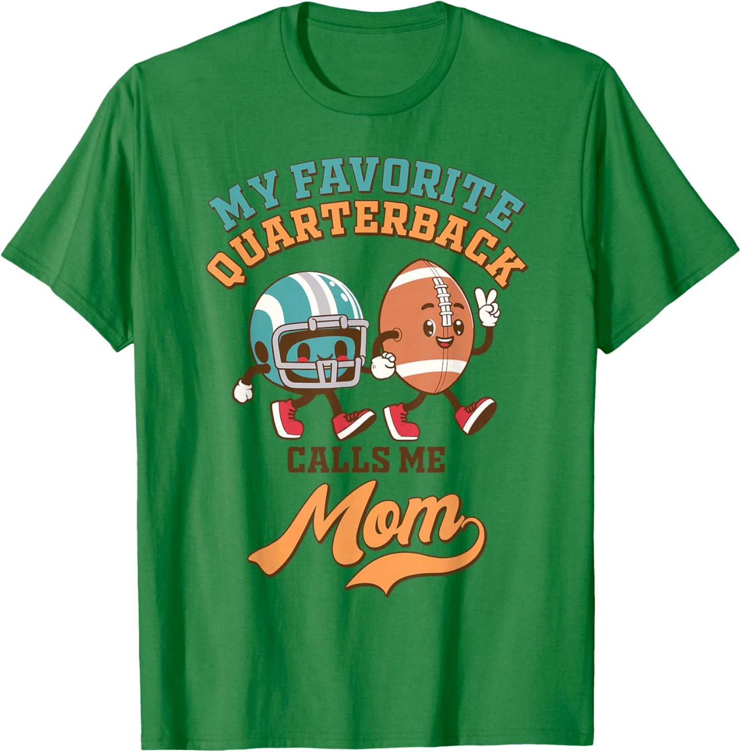 Football Mom Game Day My Favorite Quarterback Calls Me Mom T-Shirt - T-Shirt | Irish Green