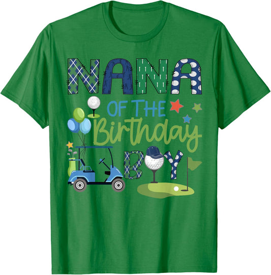 Nana Of The Birthday Boy Hole in One Golf Sport T-Shirt - T-Shirt | Irish Green