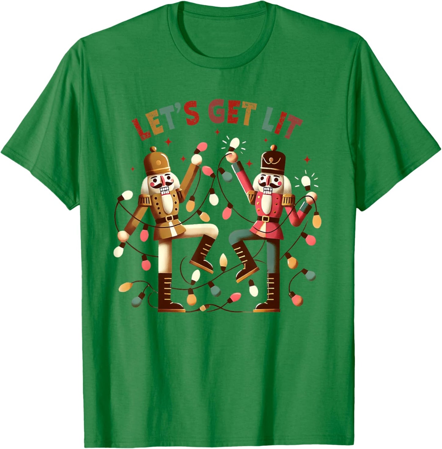 Aesthetic Christmas Light & Nut Cracker Let's Get Lit Xmas T-Shirt - T-Shirt | Irish Green