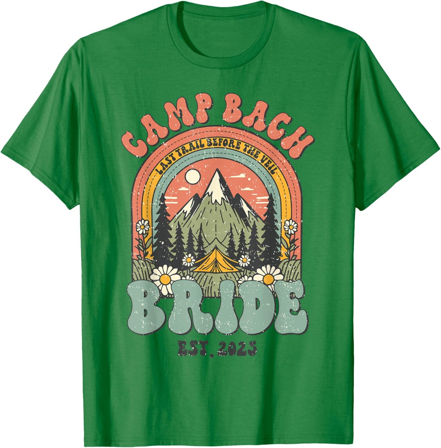 Camp Bach Bride 2025 Retro Camping Bachelorette Party T-Shirt - T-Shirt | Irish Green