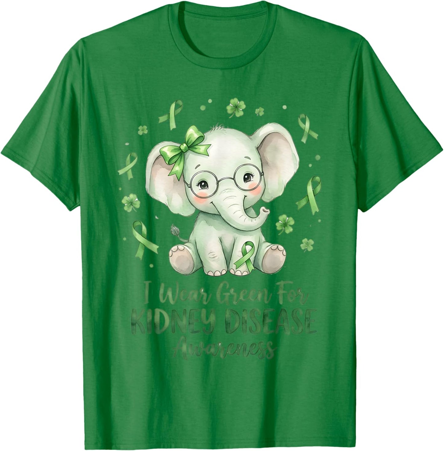 I Wear Green for Kidney Disease Awareness Cute Elephant T-Shirt - T-Shirt | Irish Green
