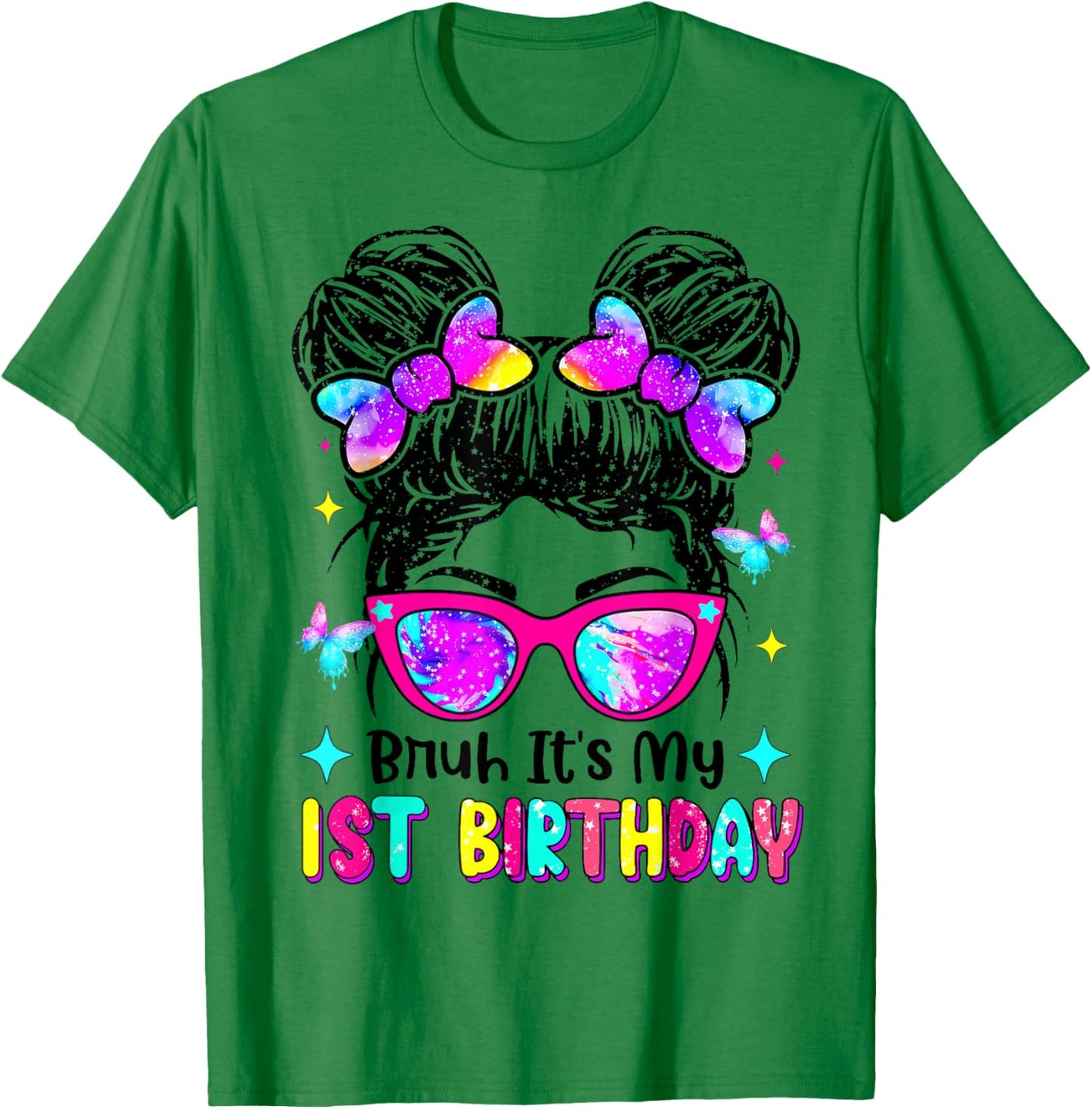 Retro Bruh It's My 1st Birthday Messy Bun Girl T-Shirt - T-Shirt | Irish Green