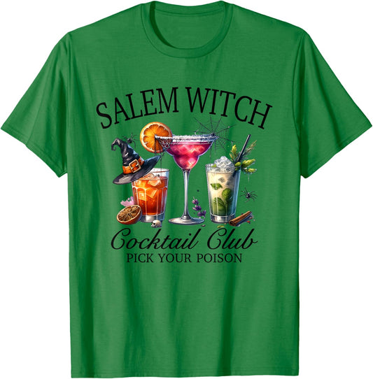 Salem Witch Cocktail Funny Club Pick Your Halloween Poison T-Shirt - T-Shirt | Irish Green