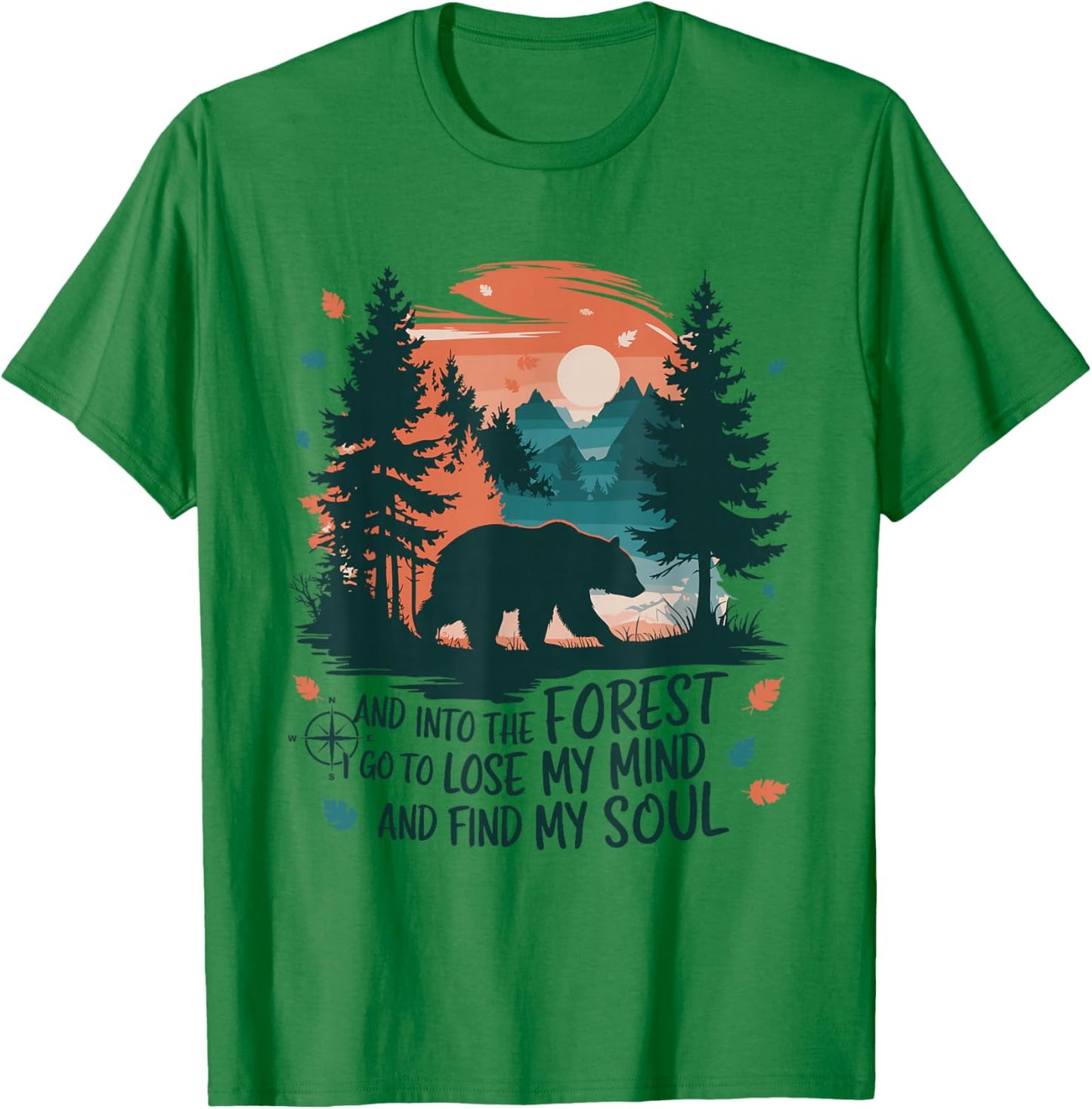 And Into The Forest I Go To Lose My Mind Camping Bear T-Shirt - T-Shirt | Irish Green