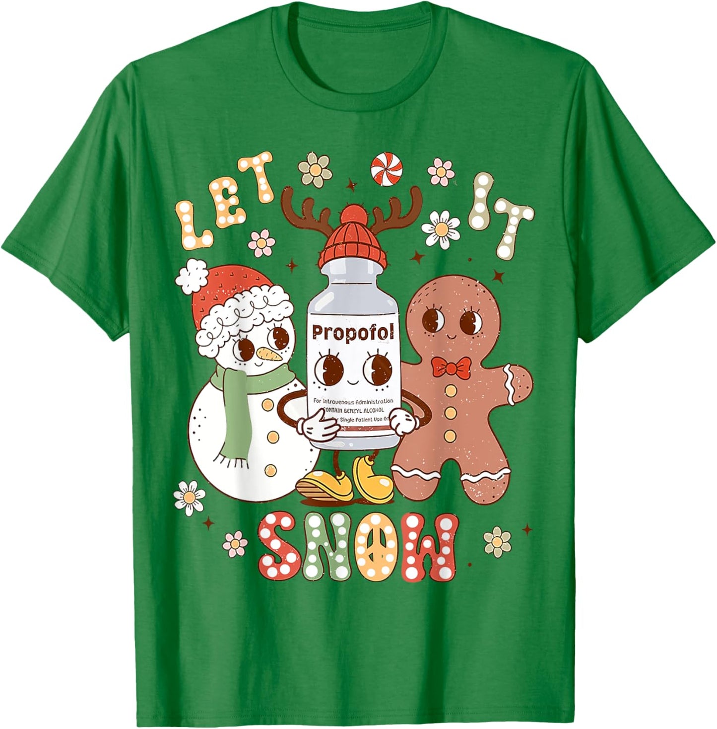 Christmas ICU Nurse, Let It Xmas Snow Propofol Christmas T-Shirt - T-Shirt | Irish Green