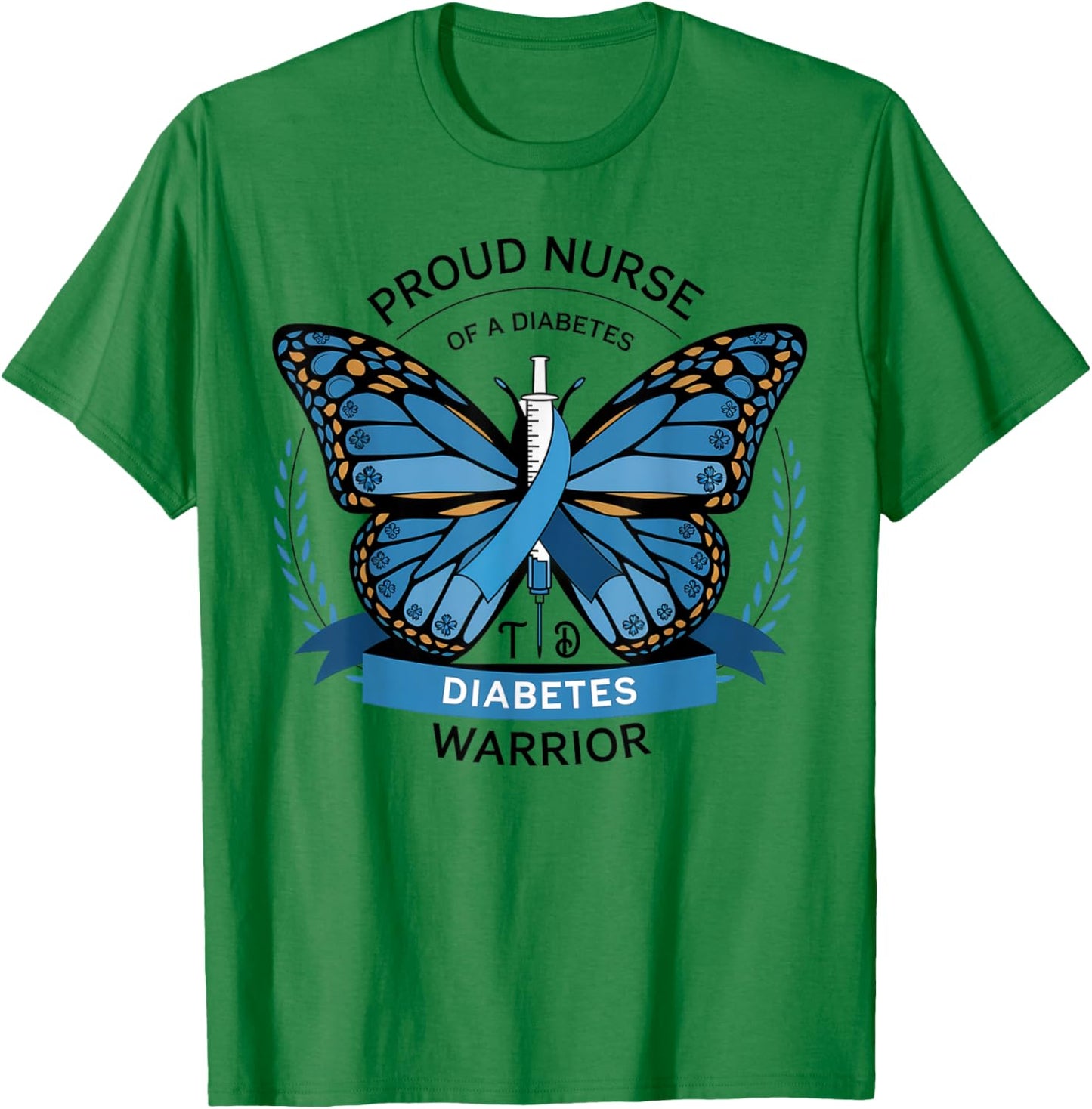 Proud Nurse Diabetes Warrior T1D Awareness T-Shirt - T-Shirt | Irish Green