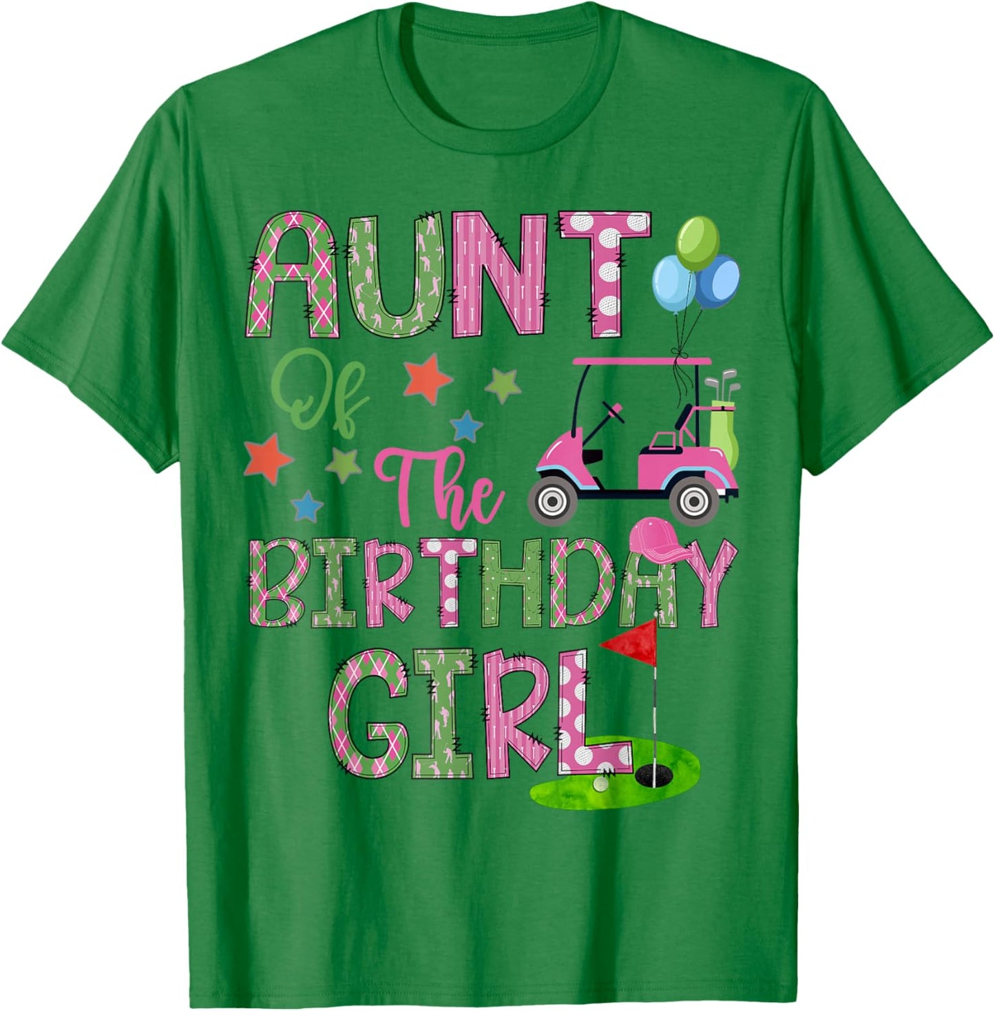Aunt Of The Birthday Girl Hole In One Golf 1St Bday T-Shirt - T-Shirt | Irish Green