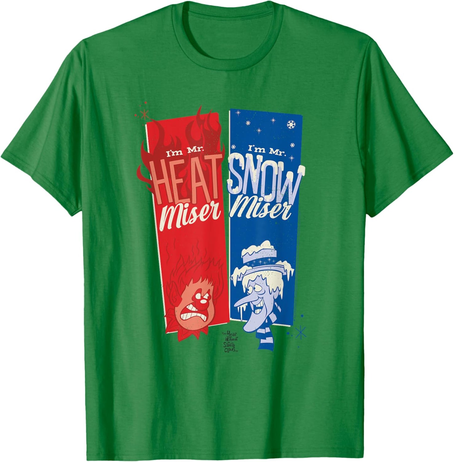 Year Without a Santa Claus Heat Snow Miser Christmas T-Shirt - T-Shirt | Irish Green