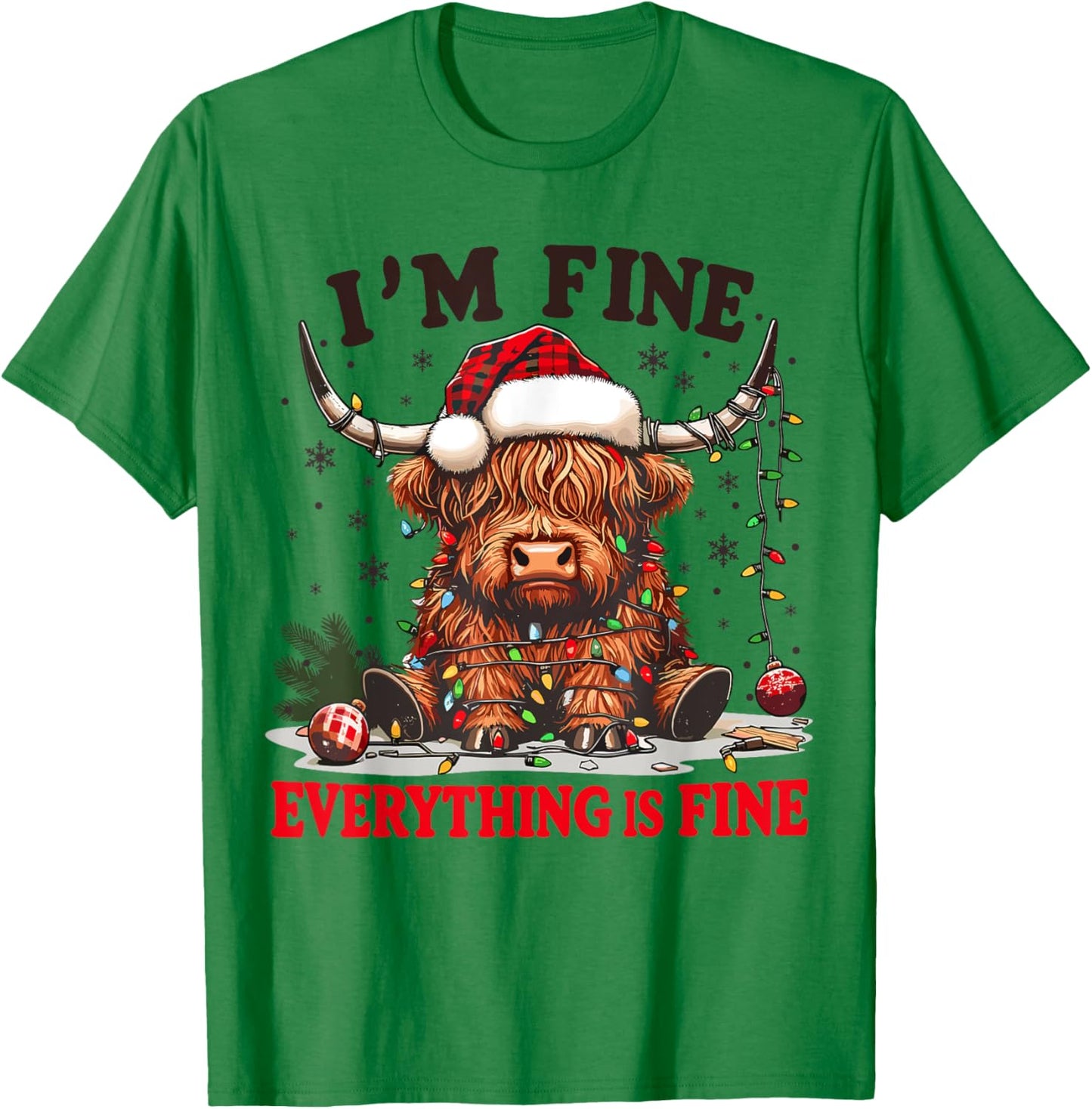 I'm Fine Everything is Fine Funny Christmas Highland Cow T-Shirt - T-Shirt | Irish Green