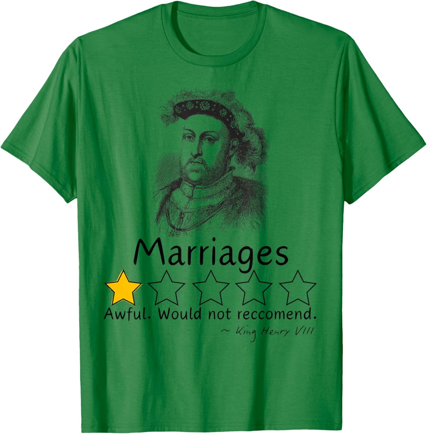 King Henry VIII Shirt King of England Tudor History T-Shirt - T-Shirt | Irish Green