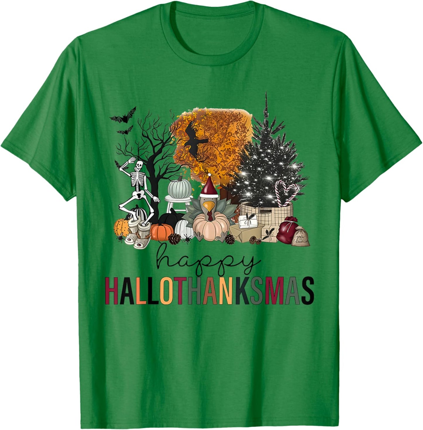 Funny Halloween Thanksgiving Christmas Happy Hallothanksmas T-Shirt - T-Shirt | Irish Green