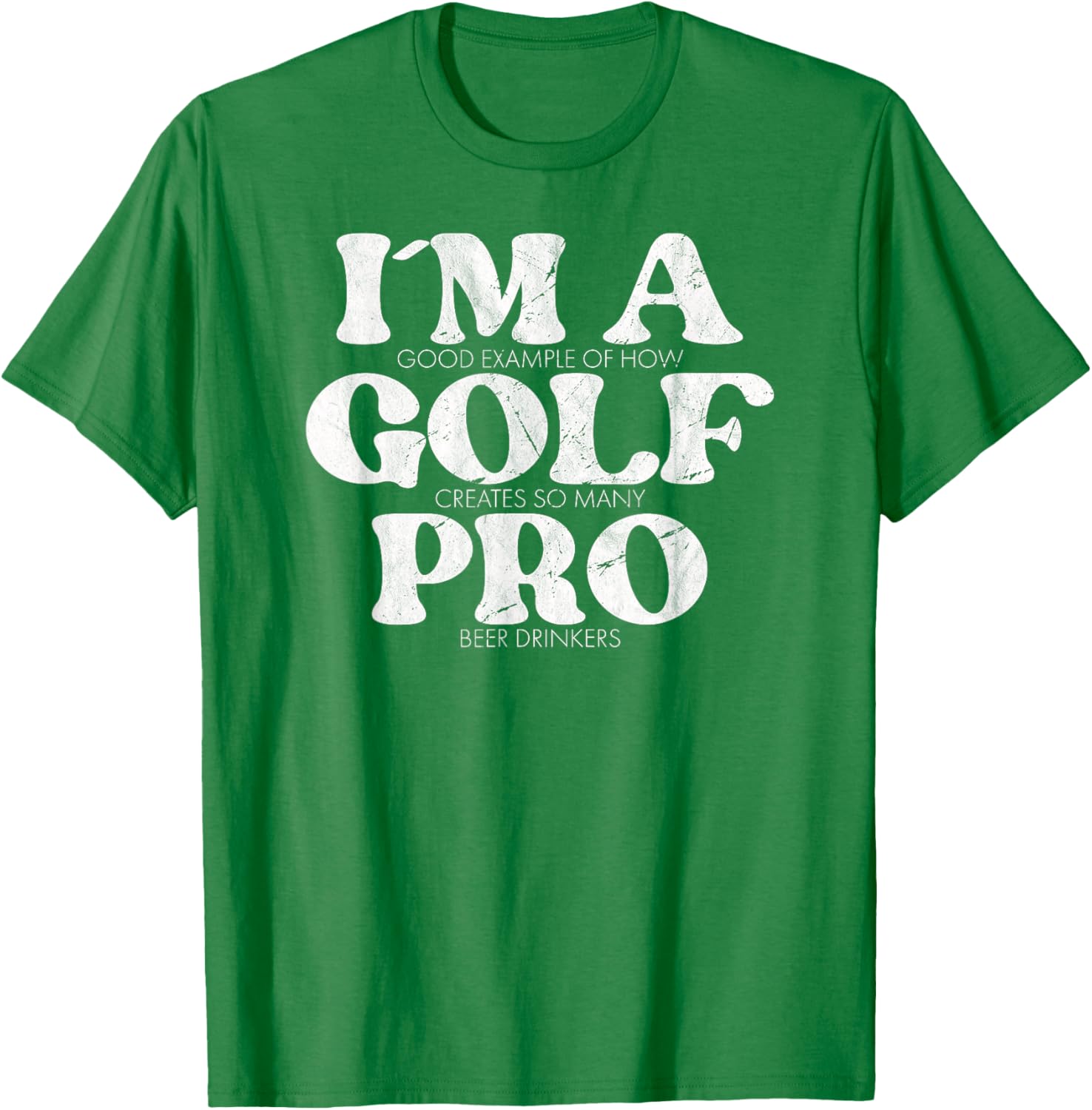 I´m a golf pro golf funny quote golfing T-Shirt - T-Shirt | Irish Green