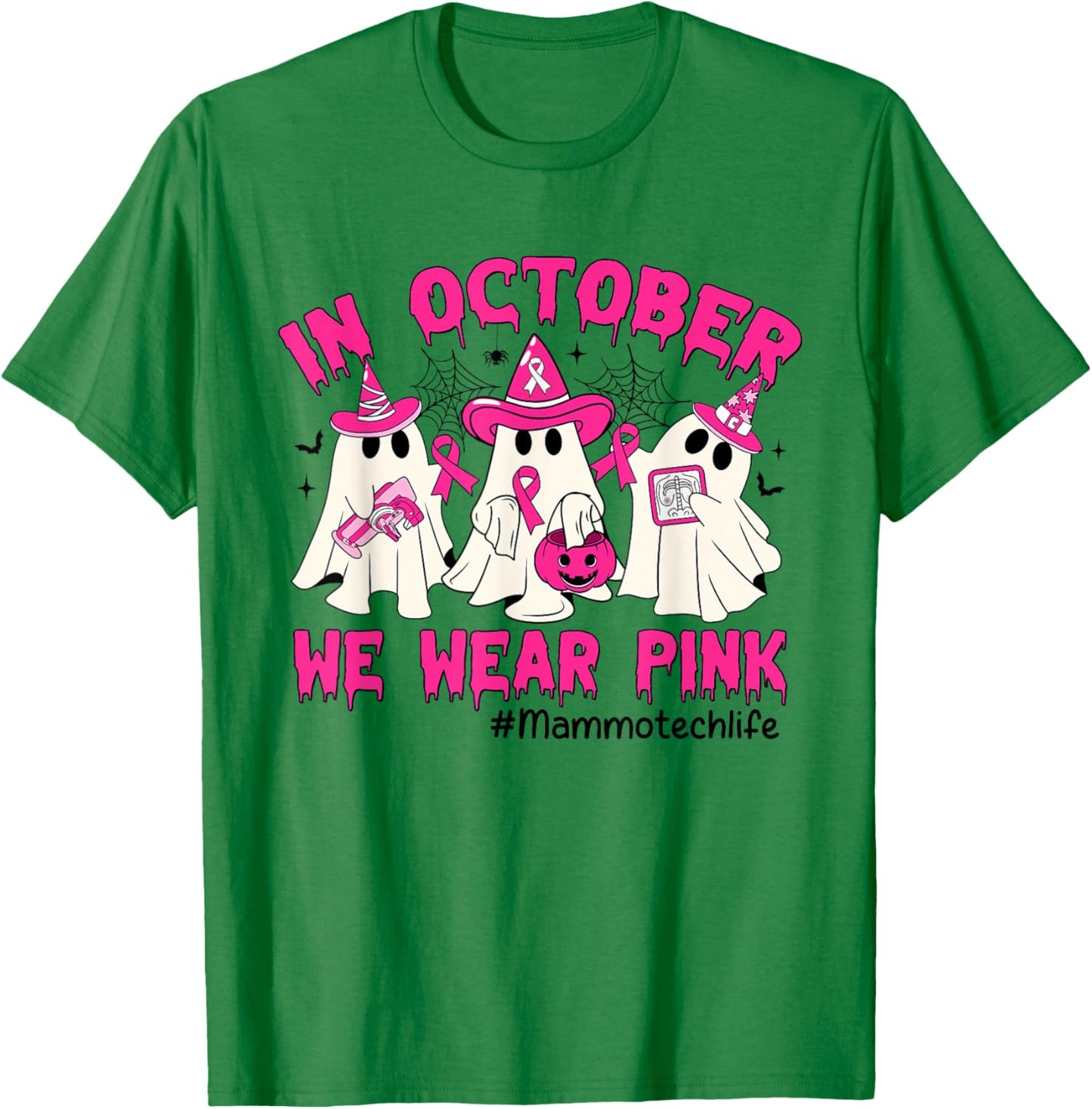 In October We Wear Pink Mammo Tech Life Breast Cancer T-Shirt - T-Shirt | Irish Green