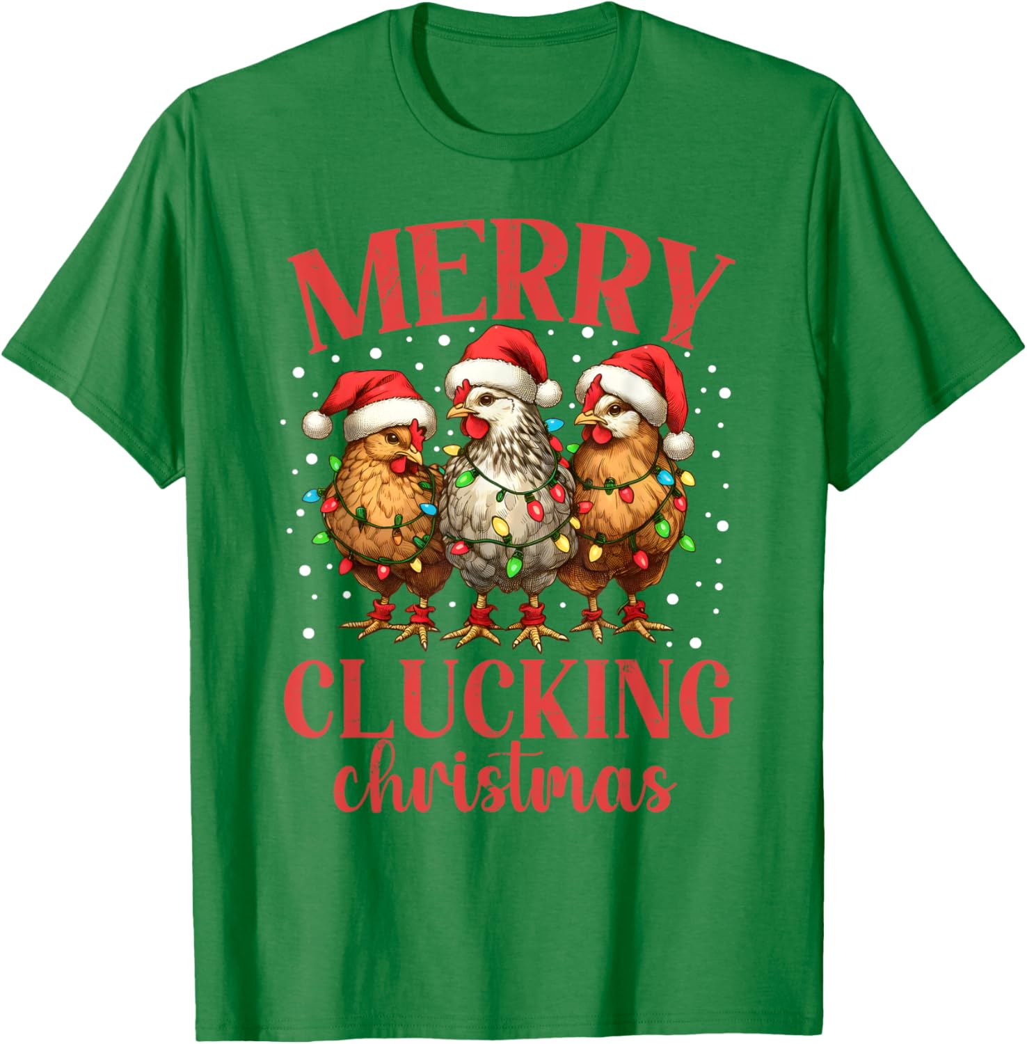 Merry Clucking Christmas Chicken Santa Hat Xmas Chicken Tree T-Shirt - T-Shirt | Irish Green