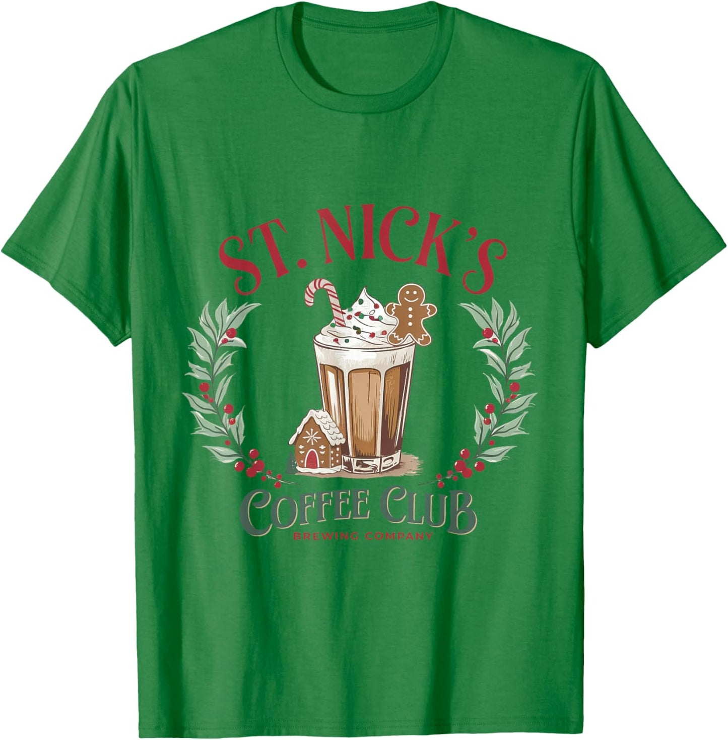 St Nicks Coffee Christmas Holiday Season Xmas T-Shirt - T-Shirt | Irish Green