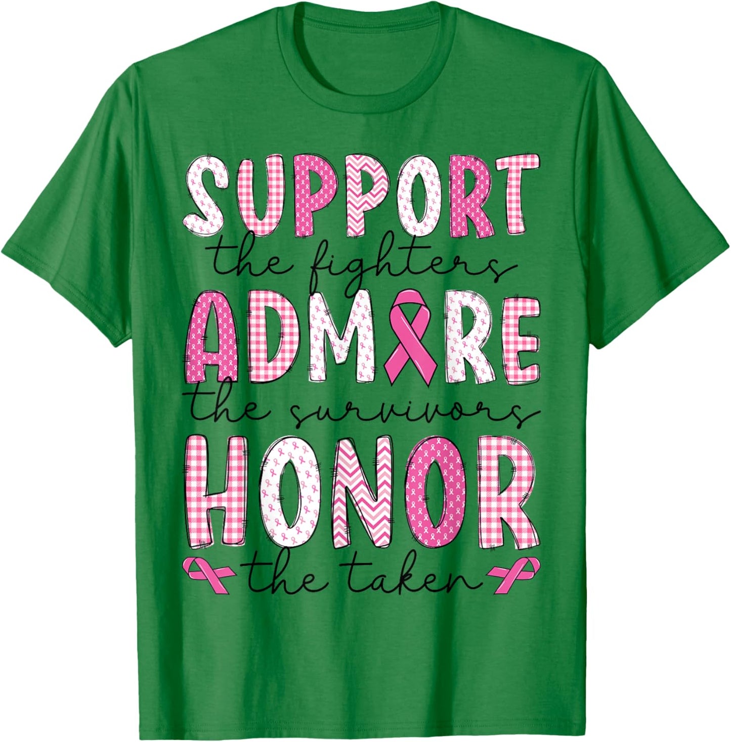 Support Admire Honor Breast Cancer Awareness Warrior Ribbon T-Shirt - T-Shirt | Irish Green