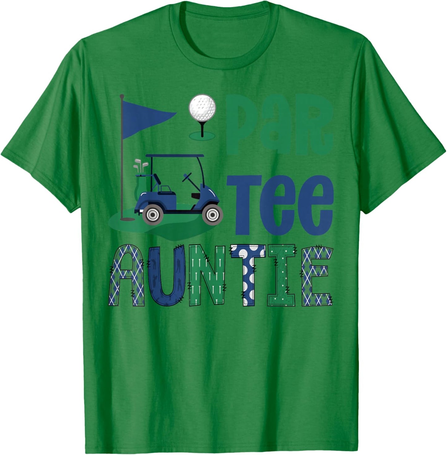 Par- Auntie Golf Lover Birthday Party Family Matching T-Shirt - T-Shirt | Irish Green