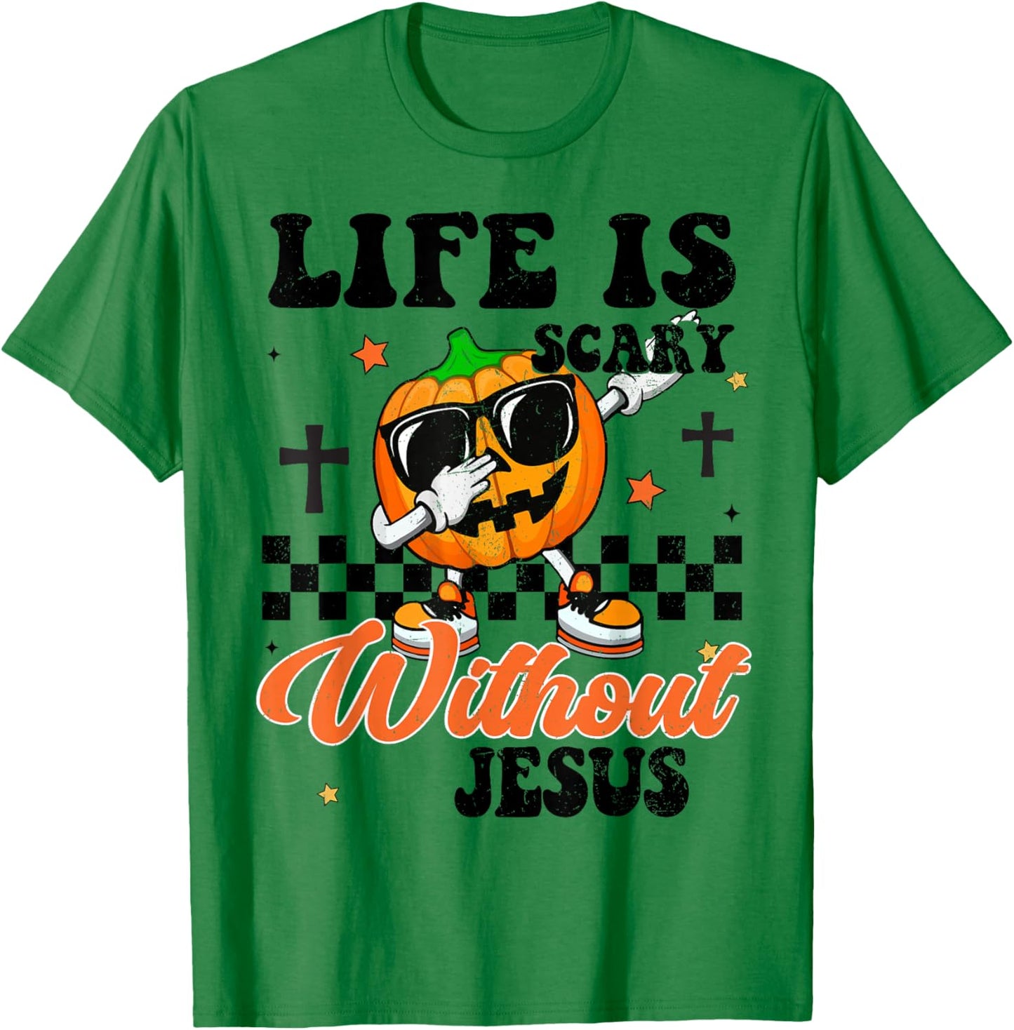 Boys Life Is Scary Without Jesus Thanksgiving Christian Gift T-Shirt - T-Shirt | Irish Green