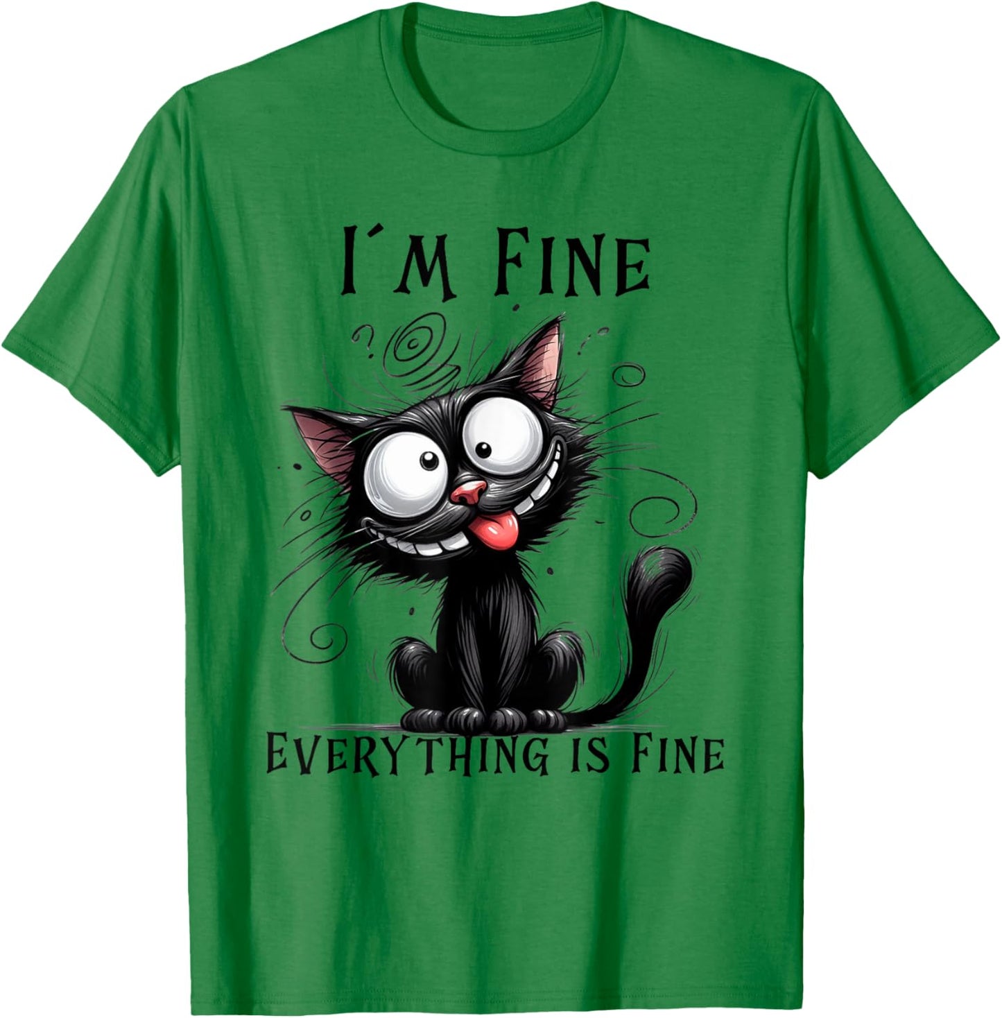 Hilarious Kitty Design for Cat Lovers I´m Fine Funny Cat T-Shirt - T-Shirt | Irish Green