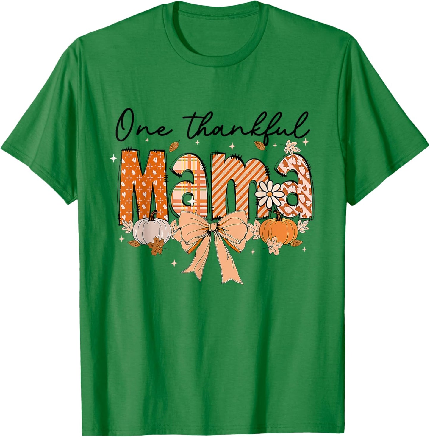 One Thankful Mama Pumpkin Fall Coquette Bow Thanksgiving Mom T-Shirt - T-Shirt | Irish Green