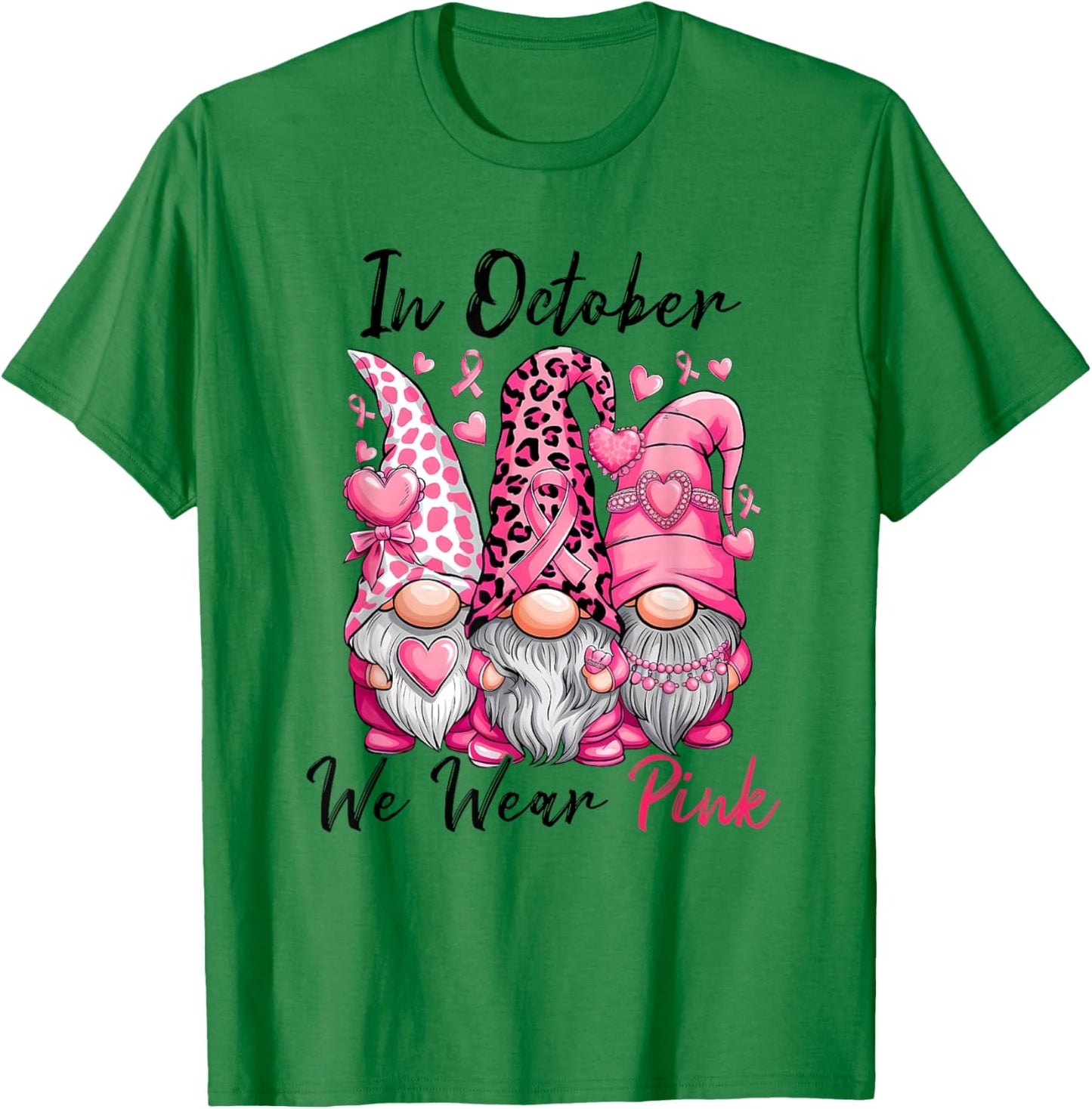 In October We Wear Pink Cute Gnomes Breast Cancer Awareness T-Shirt - T-Shirt | Irish Green