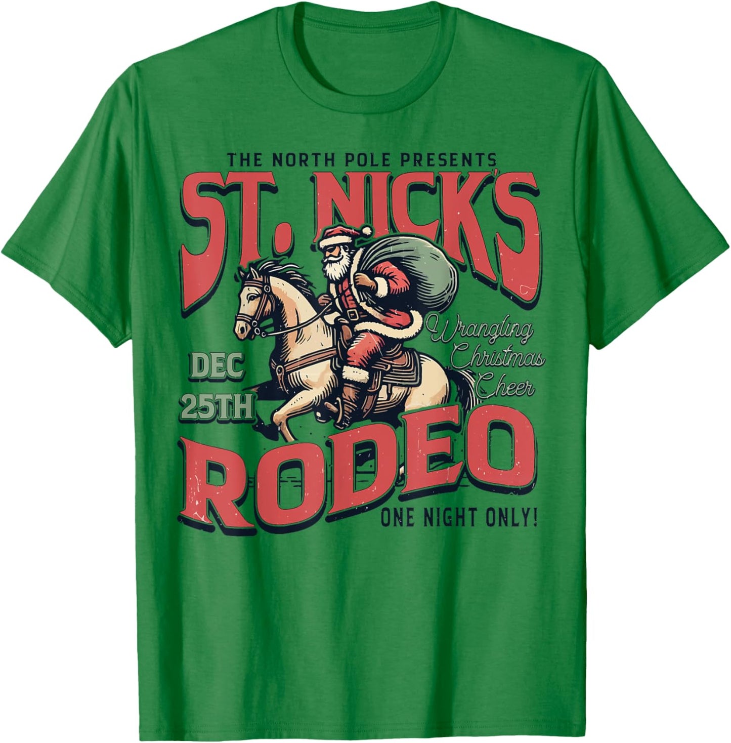St. Nick's Rodeo Vintage Christmas Cowboy Santa Western T-Shirt - T-Shirt | Irish Green