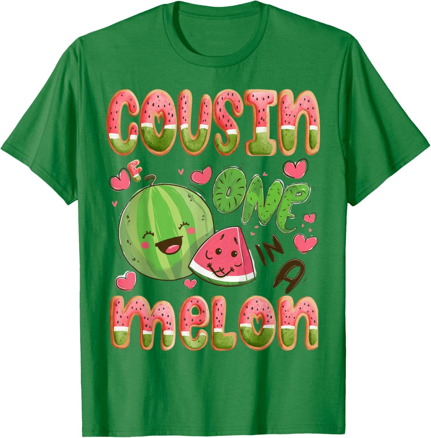 Cousin Of One In A Melon 1St Birthday Watermelon Bday Party T-Shirt - T-Shirt | Irish Green