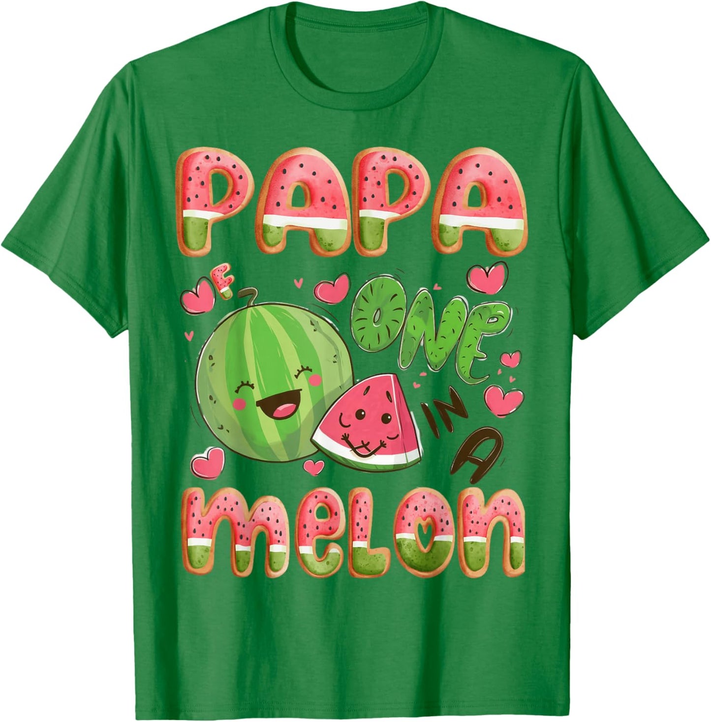 Papa Of One In A Melon 1St Birthday Watermelon Bday Party T-Shirt - T-Shirt | Irish Green