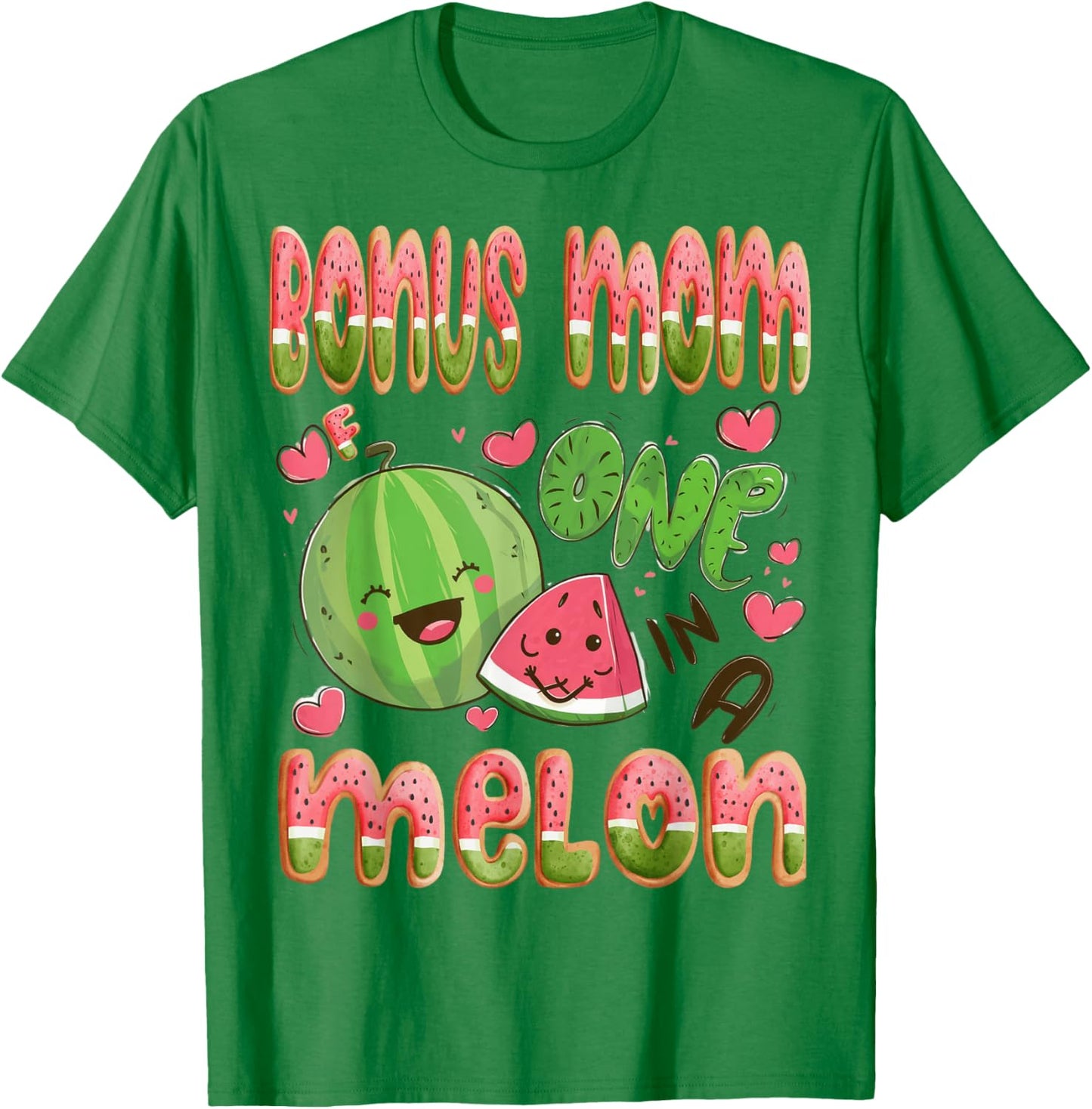 Bonus Mom Of One In A Melon 1St Birthday Watermelon Bday T-Shirt - T-Shirt | Irish Green