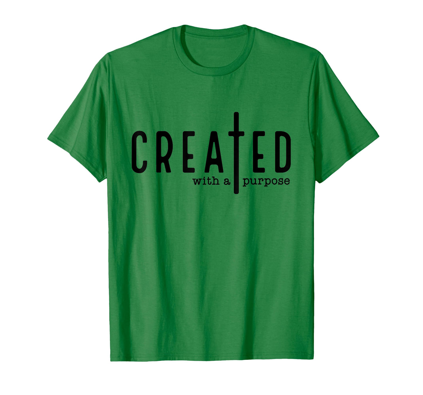 Created with a Purpose Jesus God Christian Faith Easter Day T-Shirt