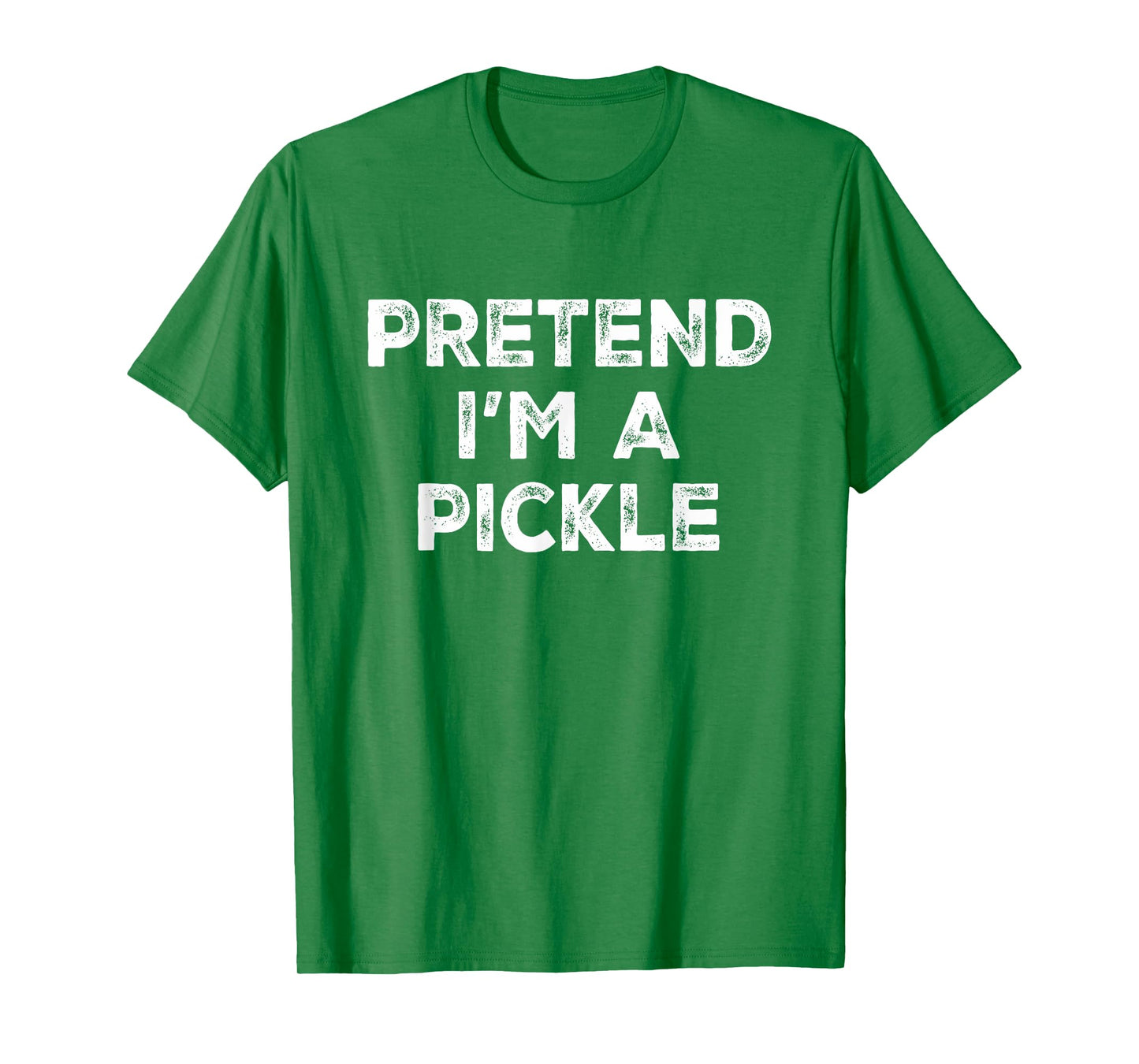 Pretend I'm A Pickle Lazy Halloween Costume T-Shirt