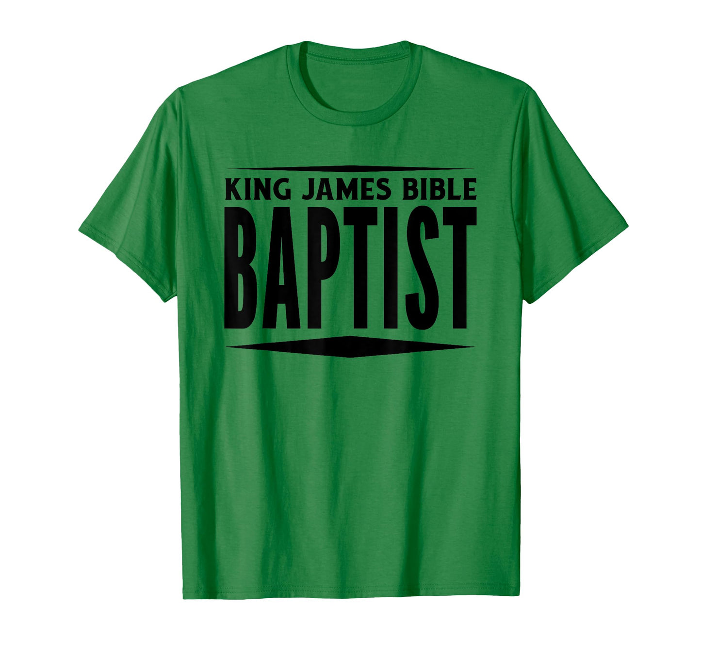 King James Bible Baptist Christian Church KJV T-Shirt