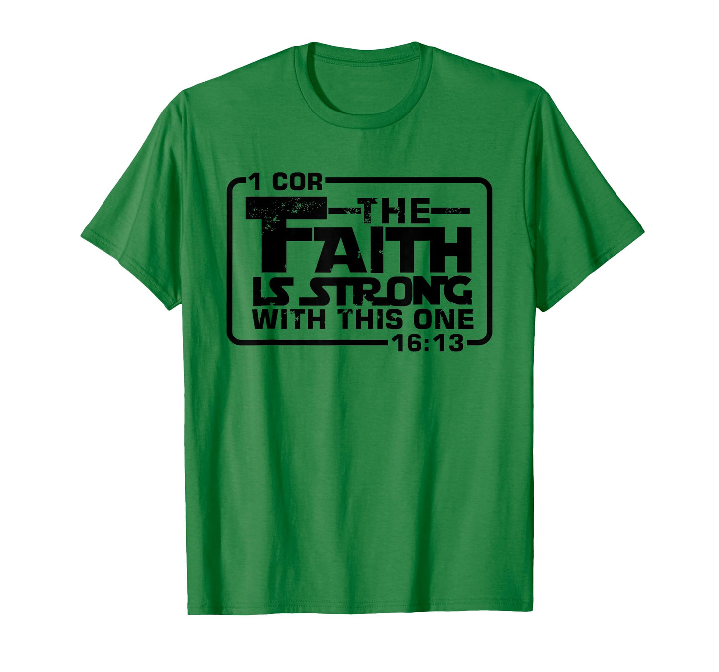 The Faith is strong with this one Christian Funny T Shirt T-Shirt