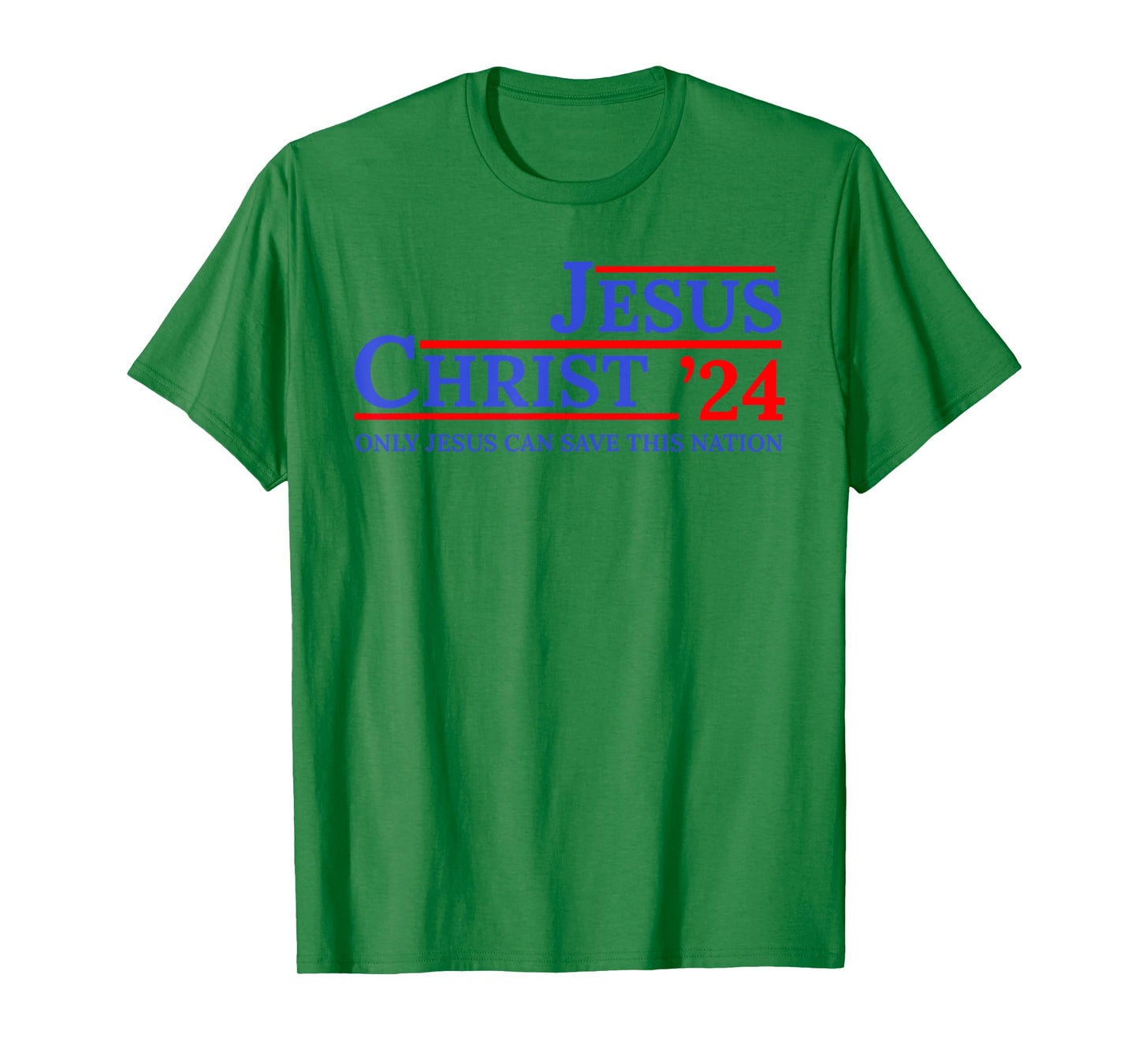 Jesus Christ 24 Only Jesus Can Save This Nation T-Shirt