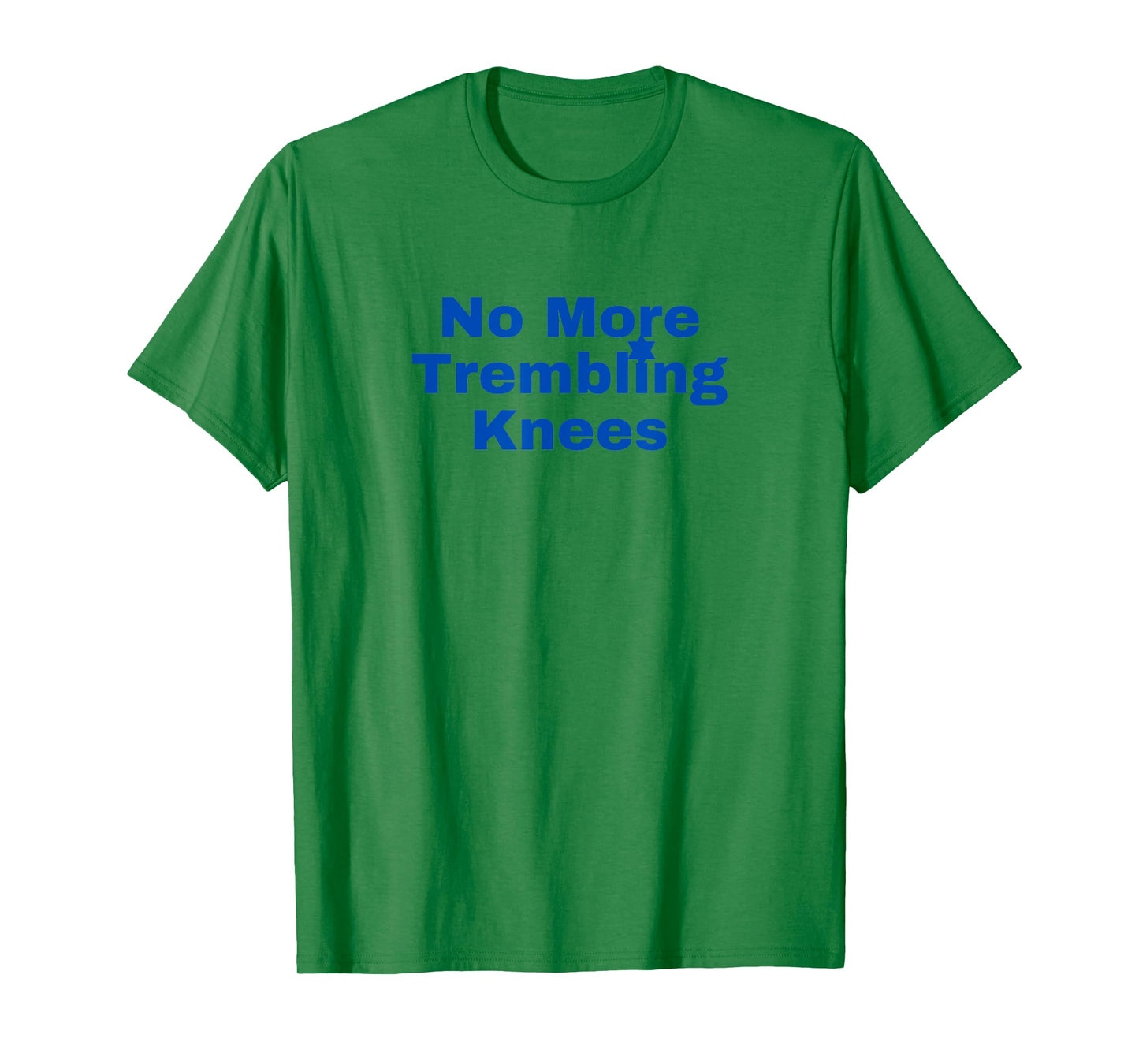 Jewish No More Trembling Knees T-Shirt