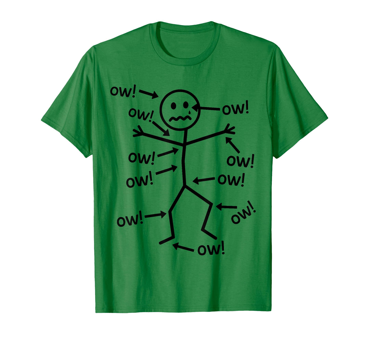 Funny Stick and Figure Ow Ow Ow Chronic Pain Humor Awareness T-Shirt
